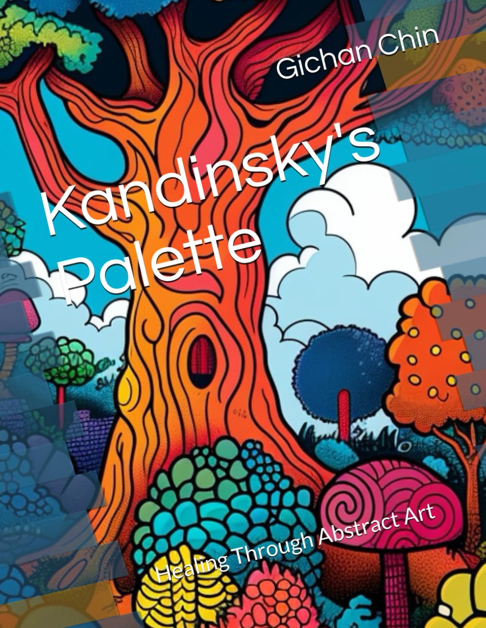 Libro: Kandinsky's Palette: Healing Through Abstract Art