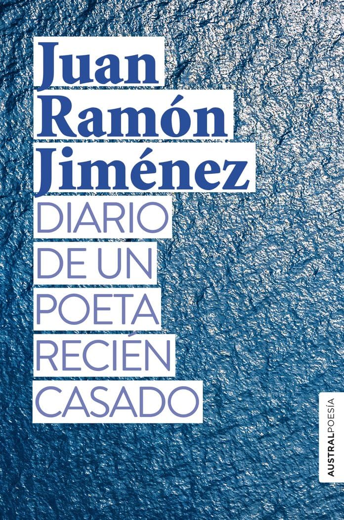 Libro: Diario de un poeta recién casado (Austral Poesía)