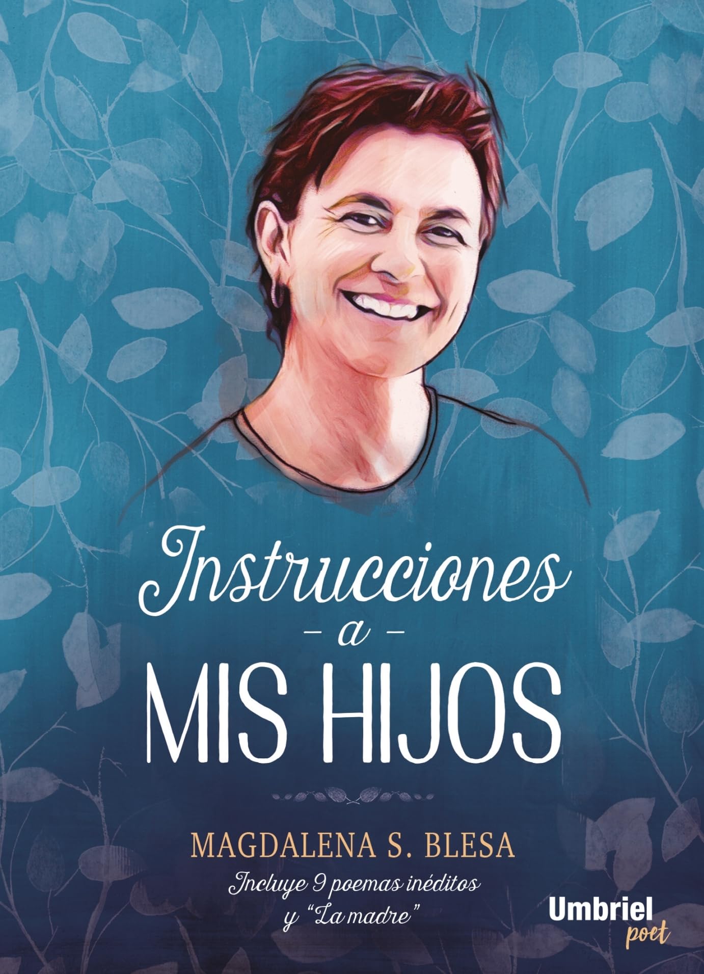 INSTRUCCIONES A MIS HIJOS (Umbriel poesía)