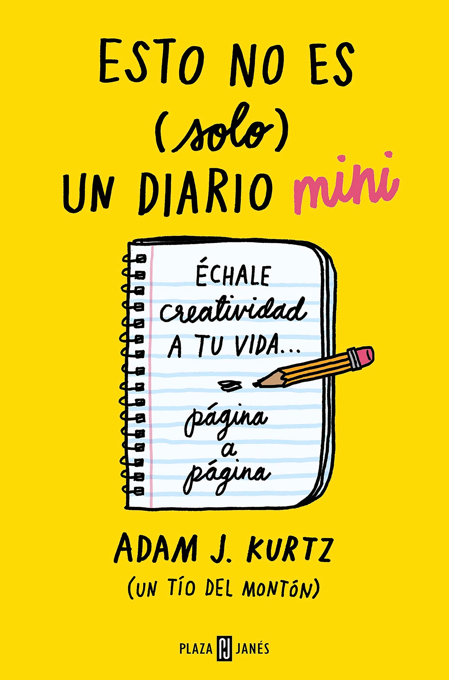 Libro: Esto no es (solo) un diario mini: Échale creatividad a tu vida... página a página