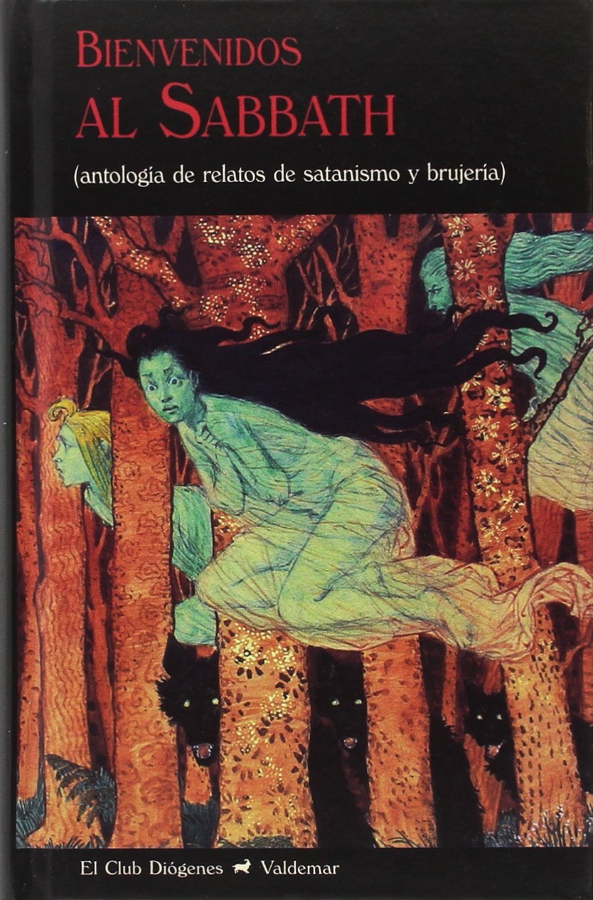 Libro: Bienvenidos al Sabbath: (antología de relatos de satanismo y brujería): 337 (El Club Diógenes)