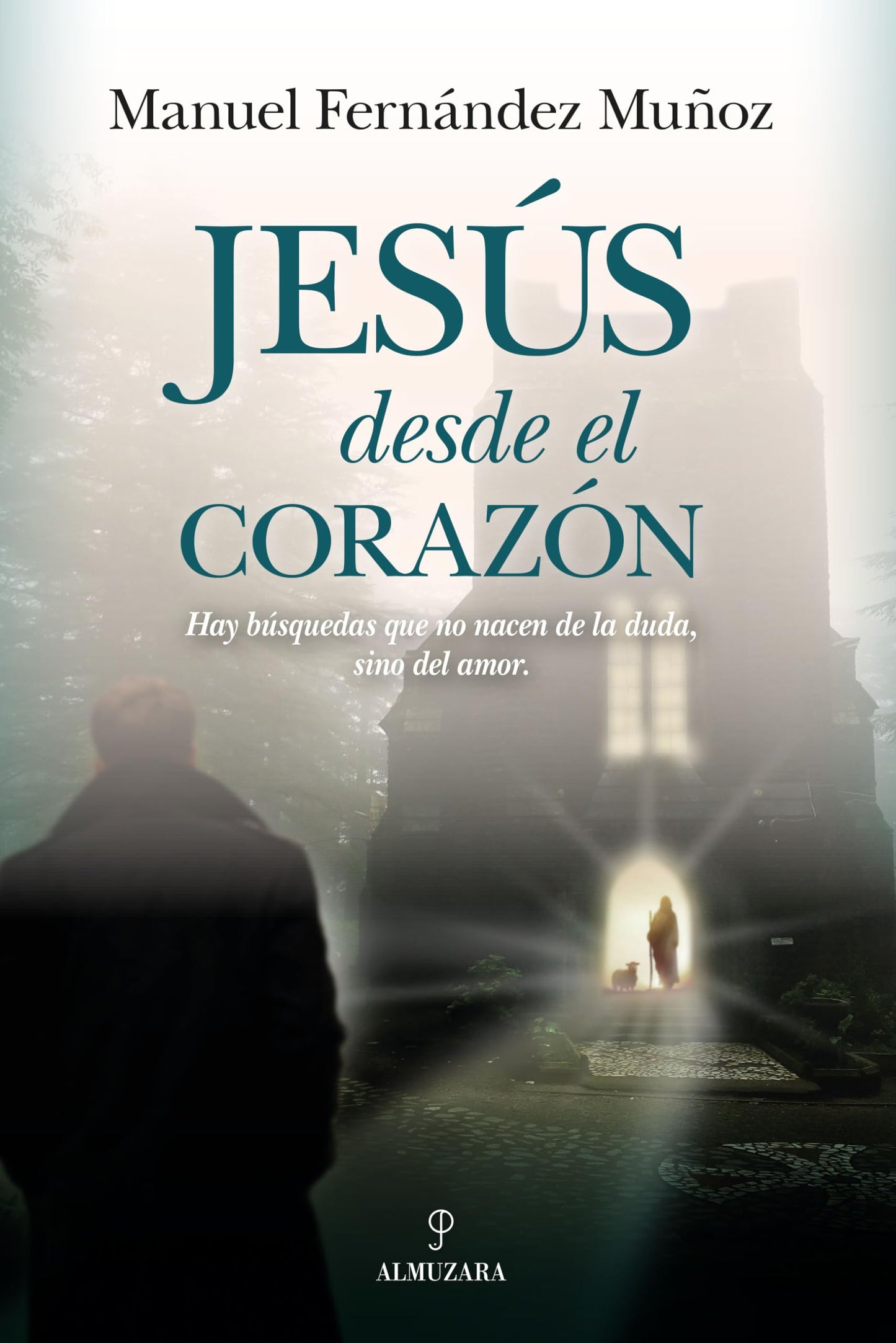 Libro: Jesús desde el corazón (Espiritualidad)