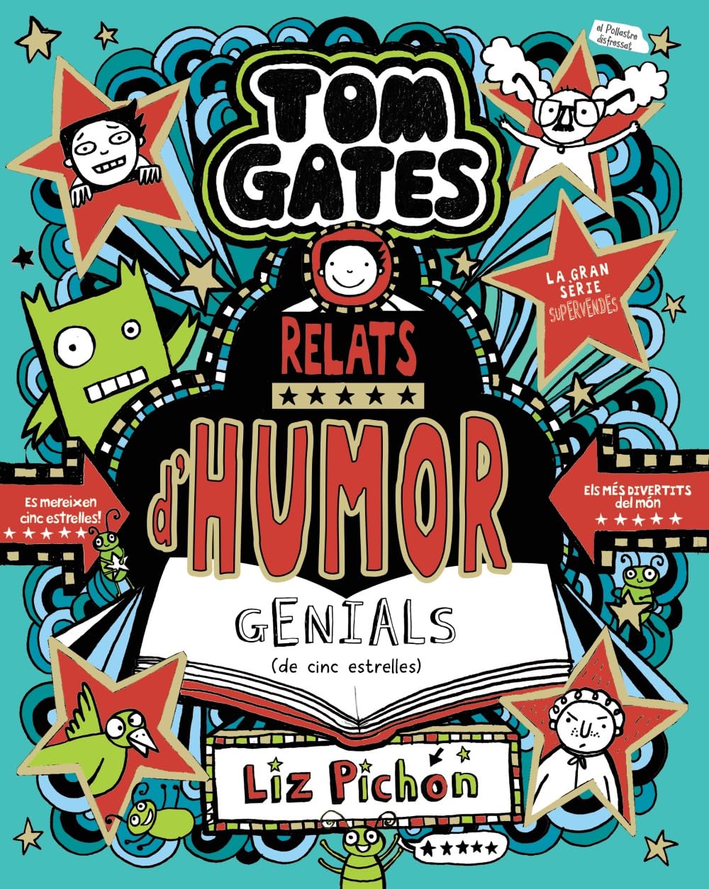 Libro: Tom Gates, 21. Relats d'humor genials (de cinc estrelles)