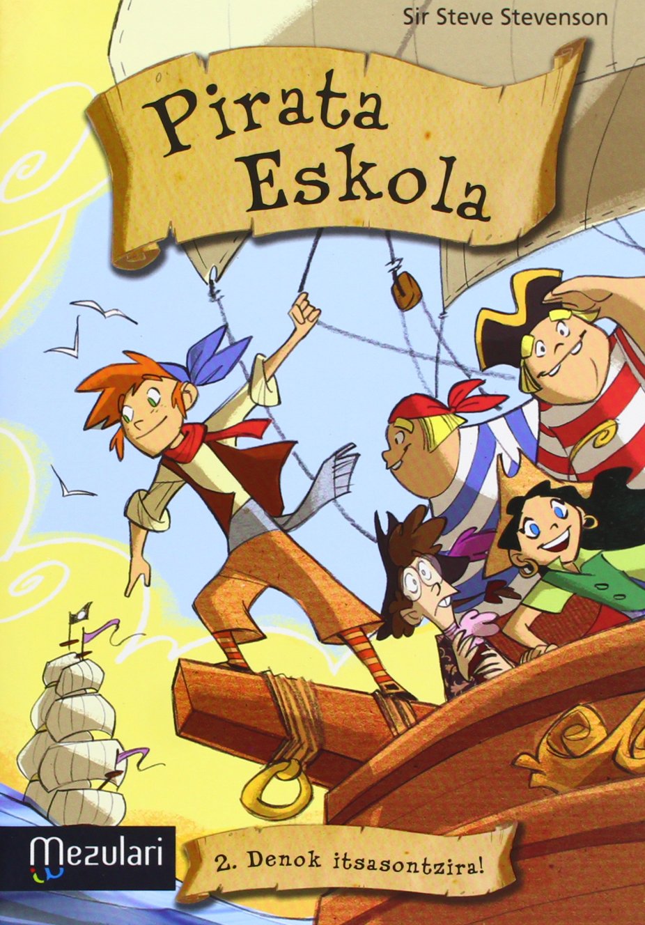 Libro: Pirata Eskola. Denok itsasontzira