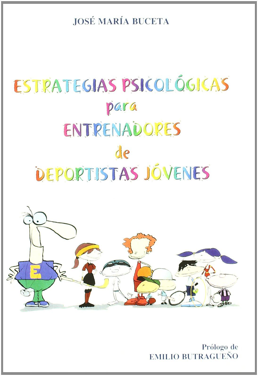 Libro: Estrategias Psicológicas Para Entrenadores De Deportistas Jóvenes