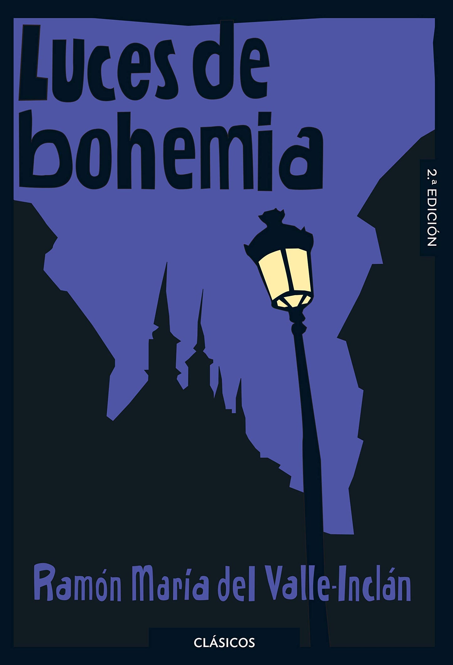 Libro: Luces de bohemia (Clásicos Loqueleo) (Spanish Edition)