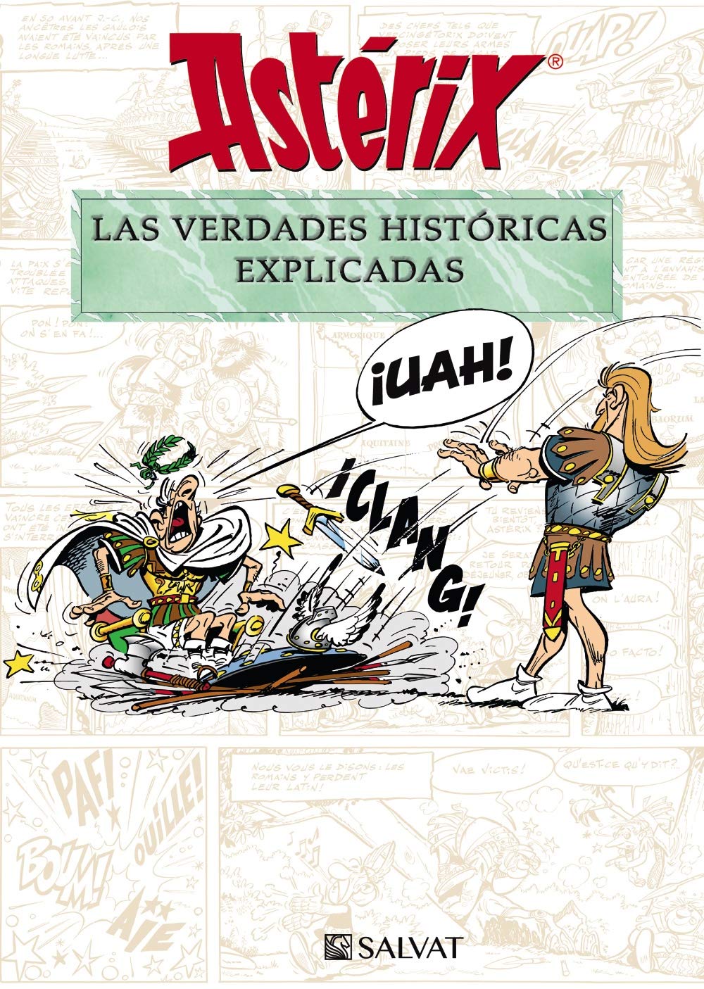 Libro: Astérix. Las verdades históricas explicadas