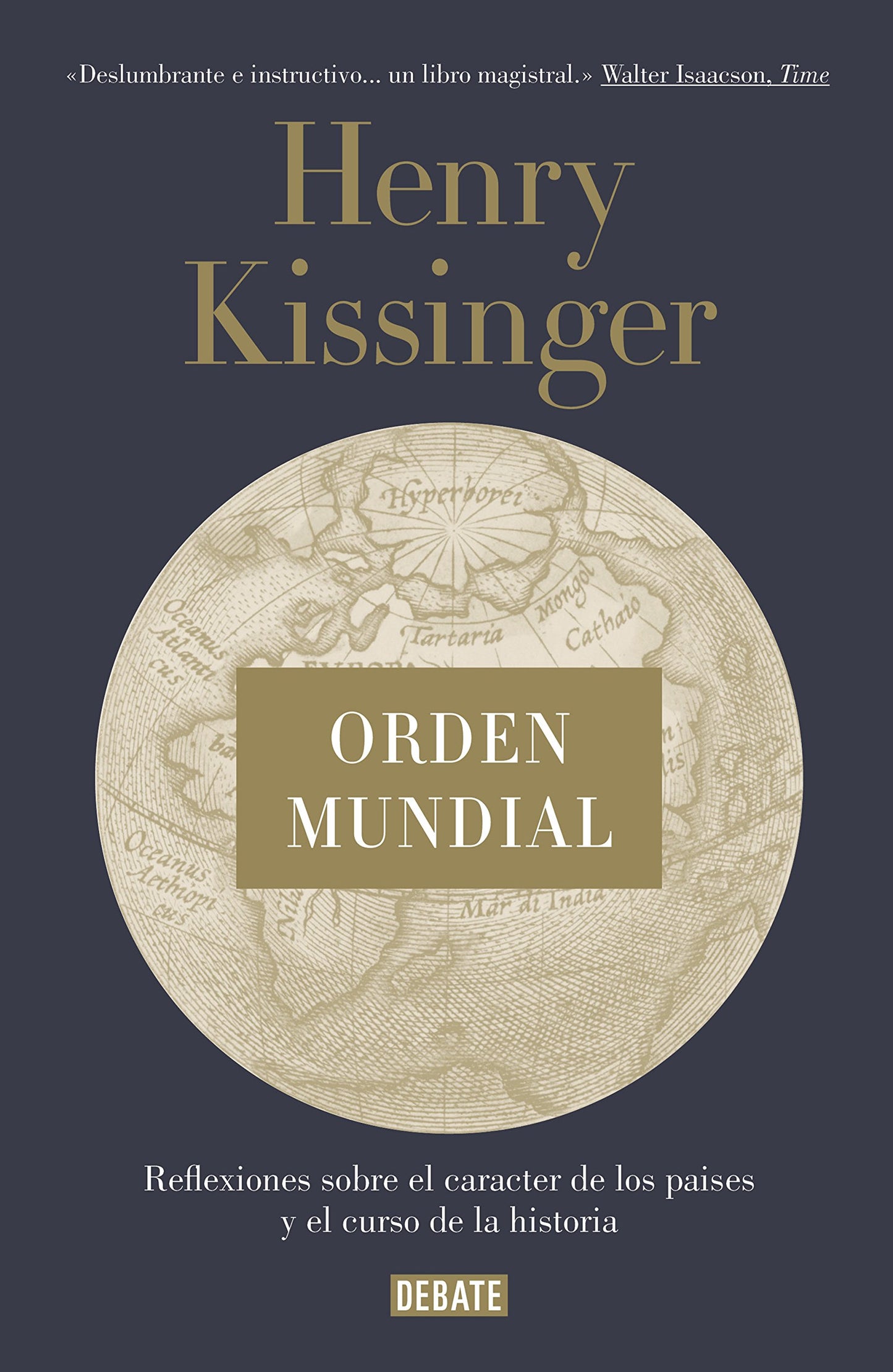 Libro: Orden mundial: Reflexiones sobre el carácter de las naciones y el curso de la historia