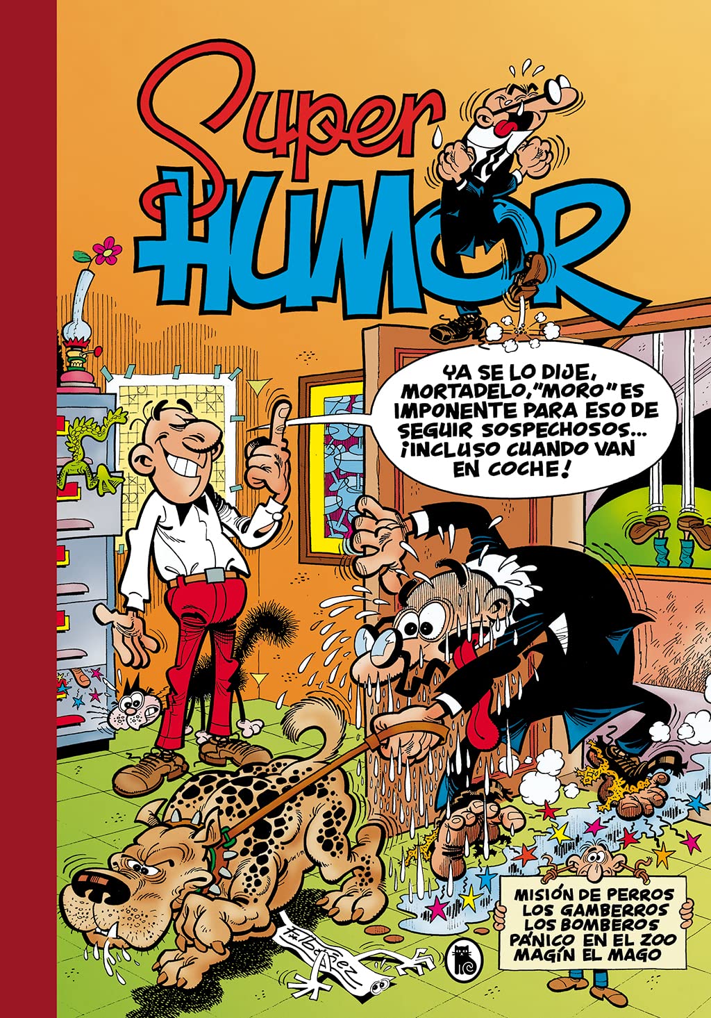 Libro: Misión de perros | Los Gamberros | Los bomberos | Pánico en el Zoo | Magín el mago (Súper Humor Mortadelo 13) (Bruguera Clásica)