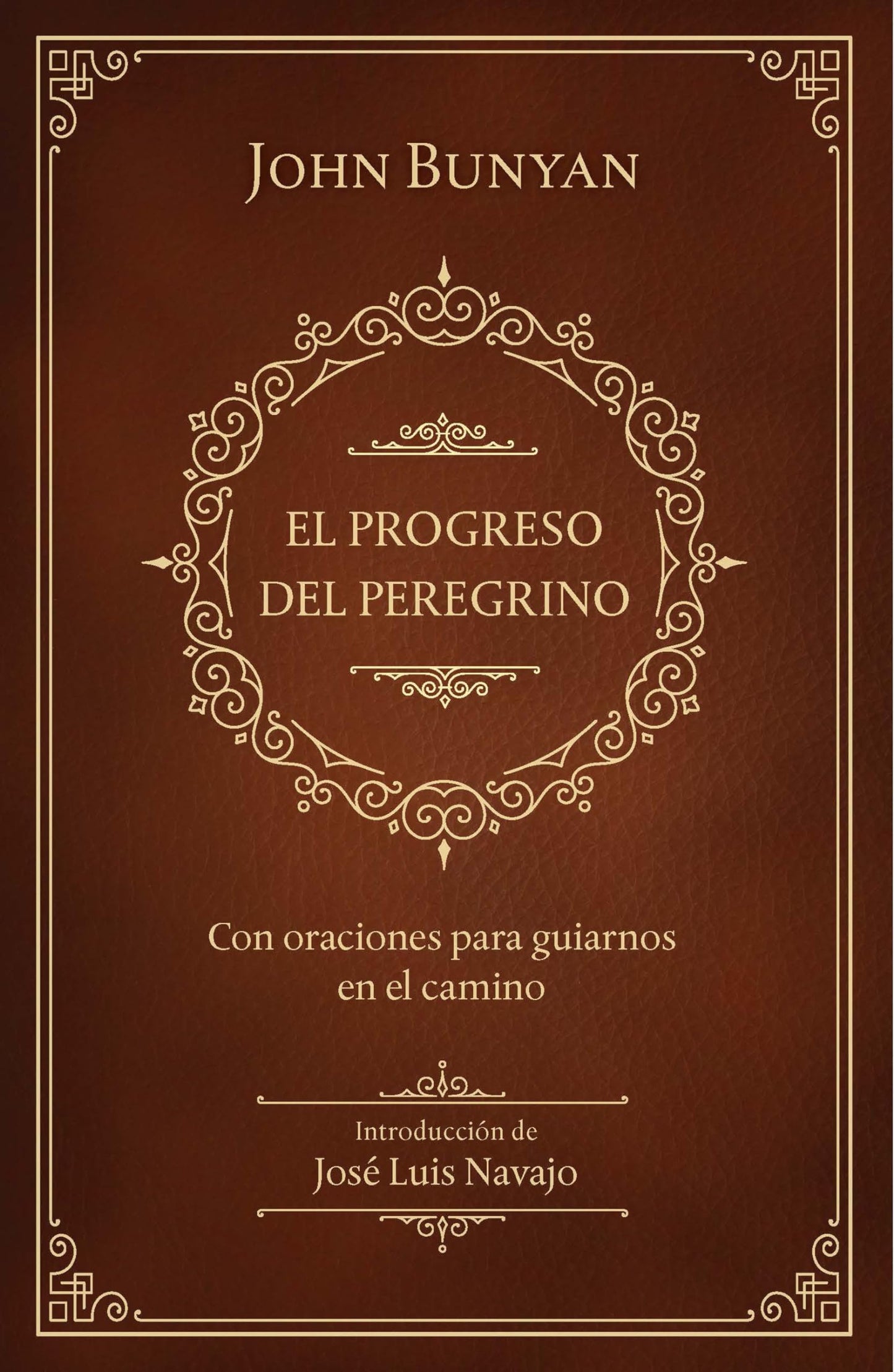 Libro: El progreso del peregrino / The Pilgrims Progress (Spanish Edition)