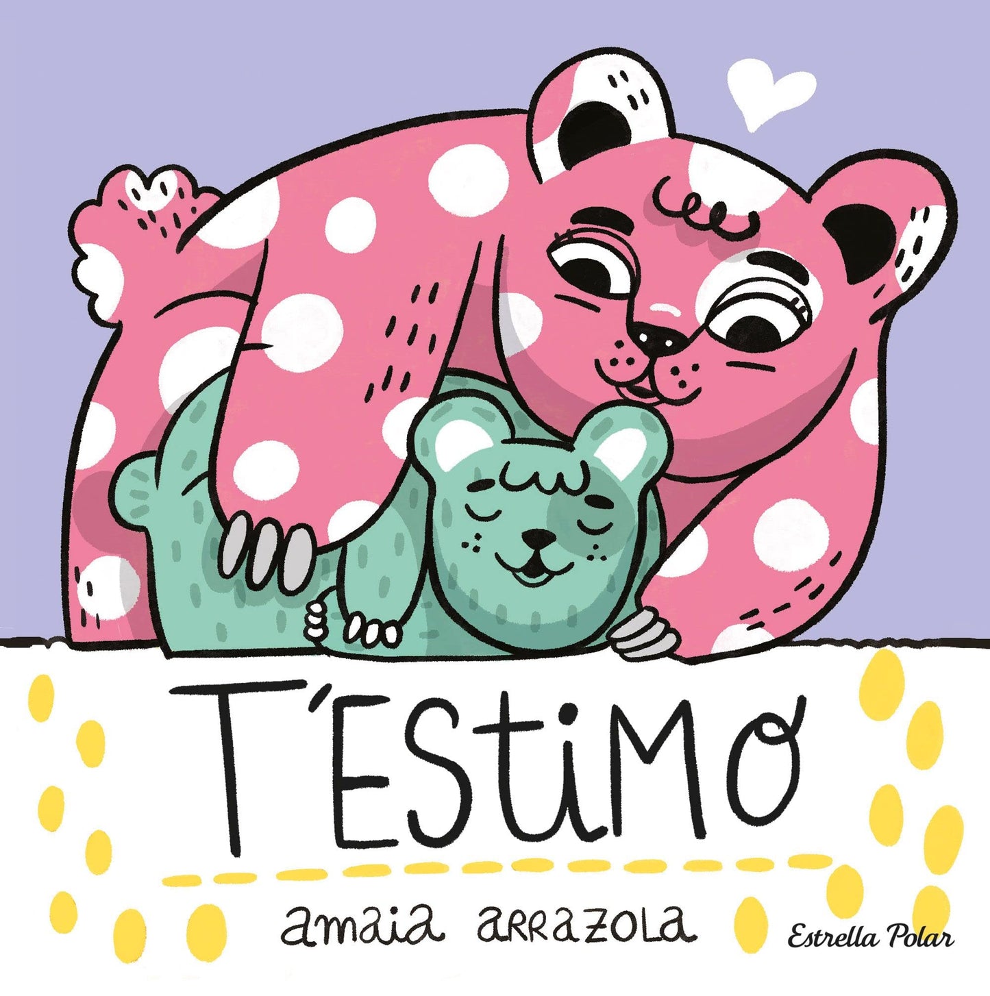 Libro: T'estimo. Llibre de tela (Llibres de roba)