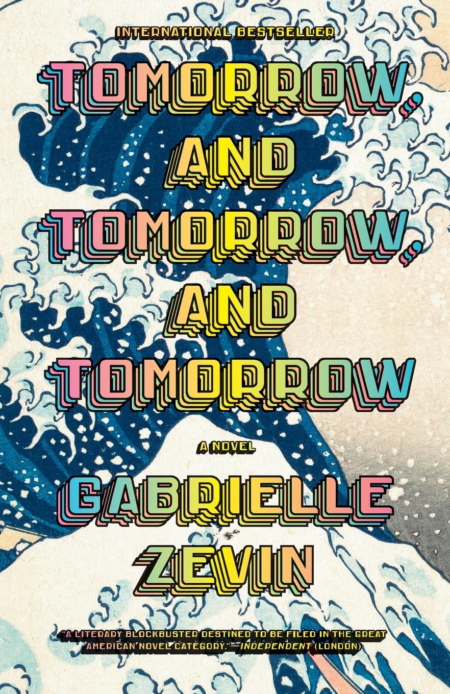 Libro: Tomorrow, and tomorrow, and tomorrow