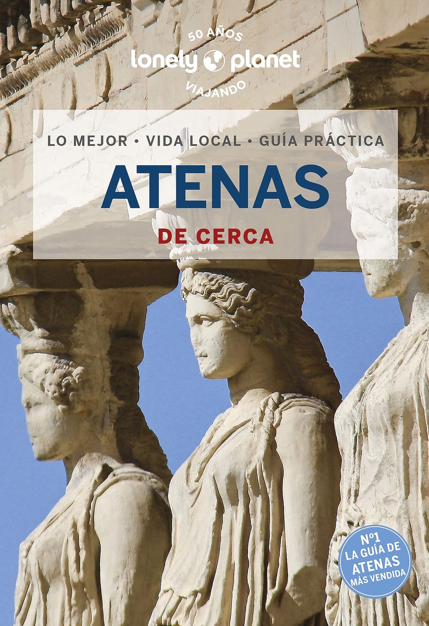 Libro: Atenas de cerca 5 (Guías De cerca Lonely Planet)