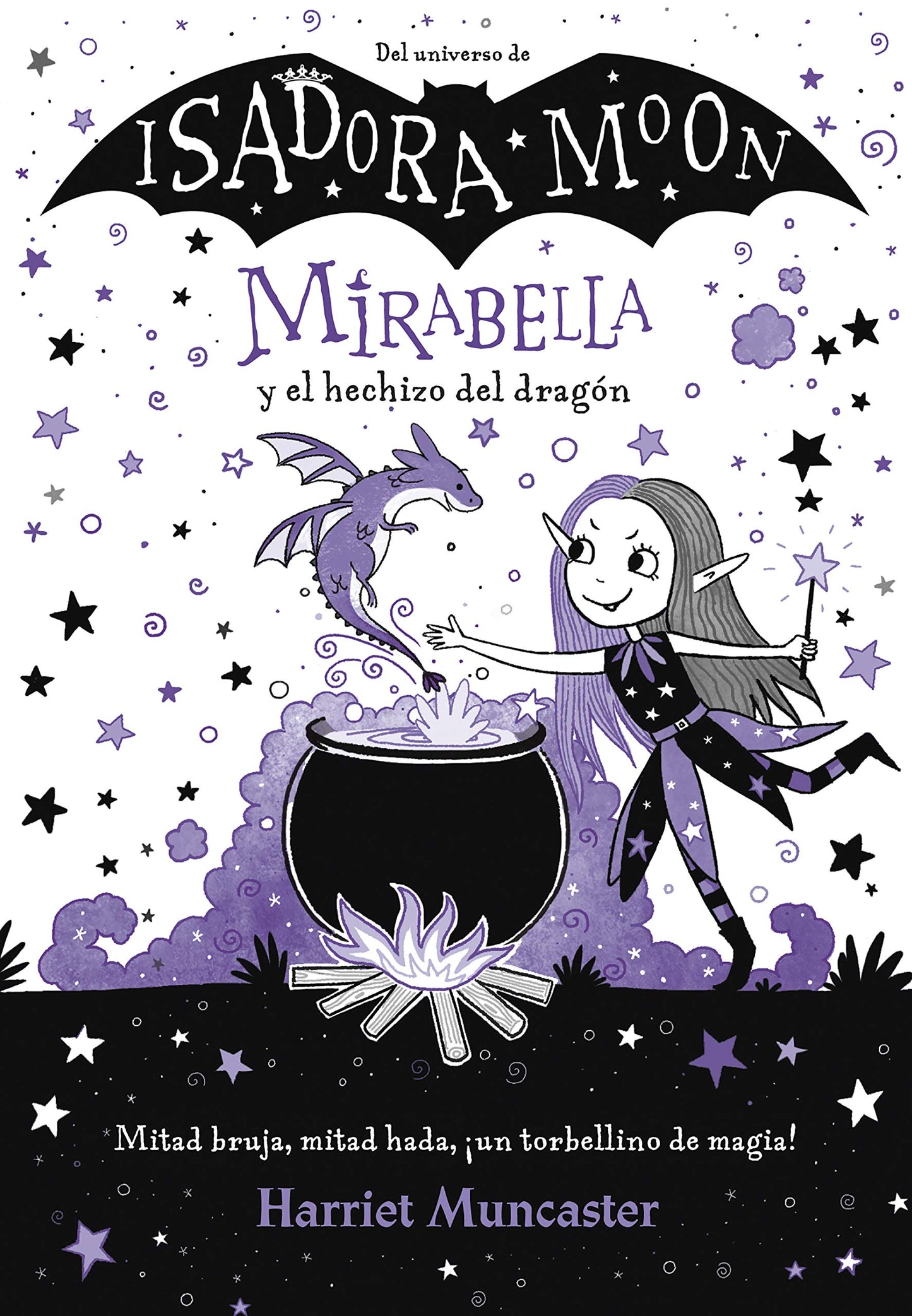 Libro: Mirabella 1 - Mirabella y el hechizo del dragón: ¡Un libro mágico del universo de Isadora Moon con purpurina en la cubierta!