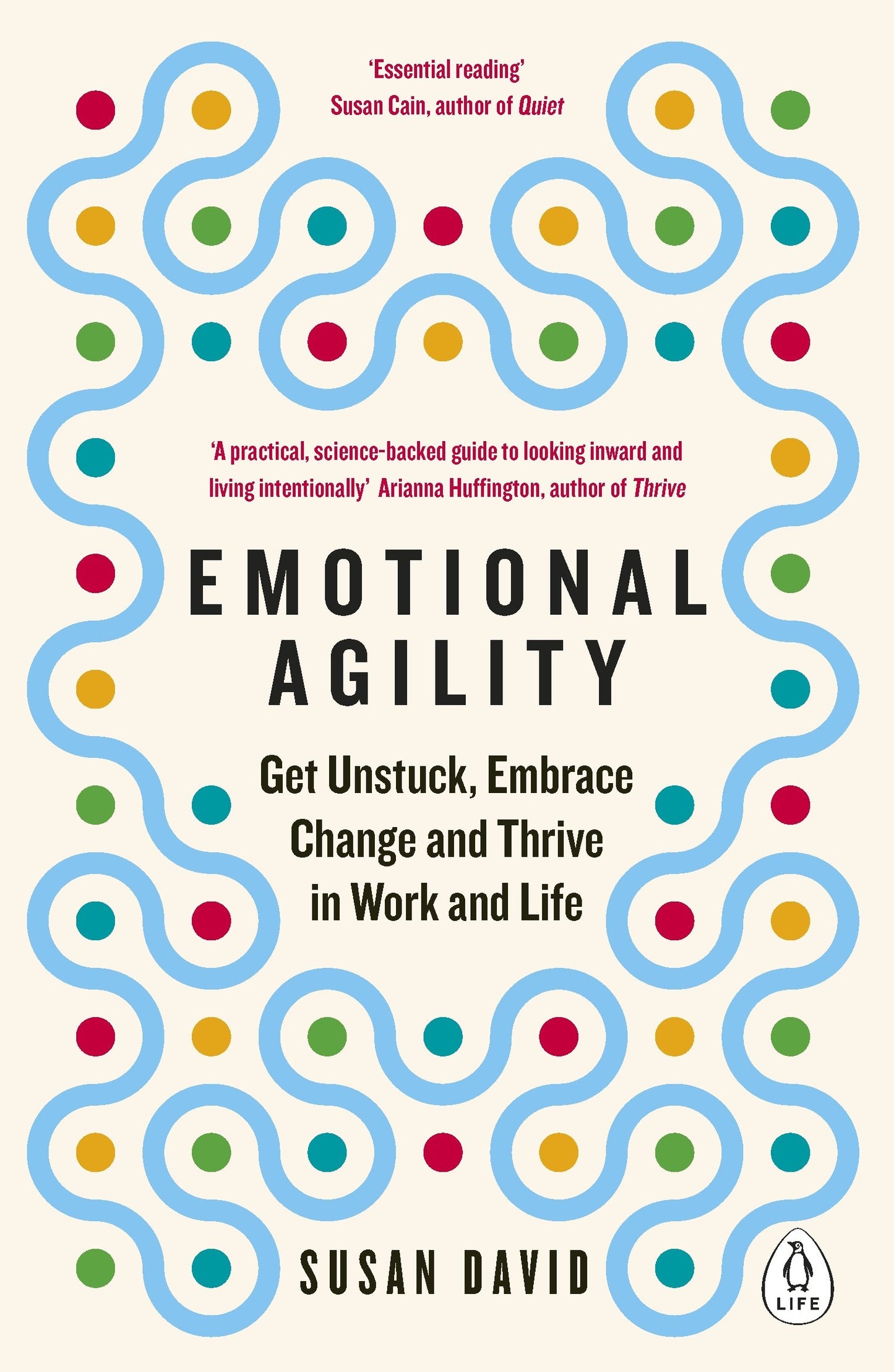 Libro: Emotional Agility: Get Unstuck, Embrace Change and Thrive in Work and Life
