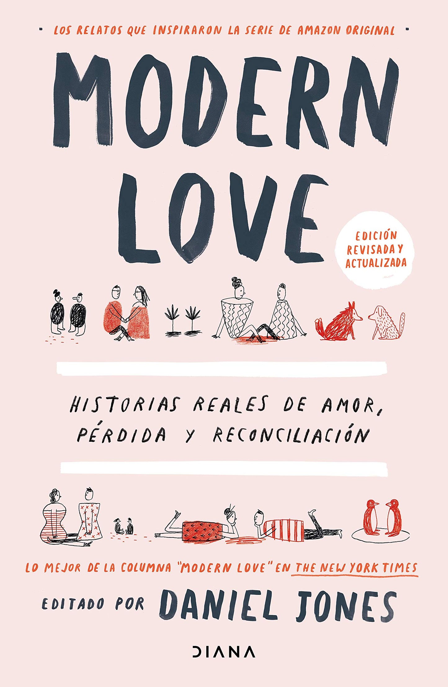 Libro: Modern love: Historias reales de amor, pérdida y reconciliación (Relatos)