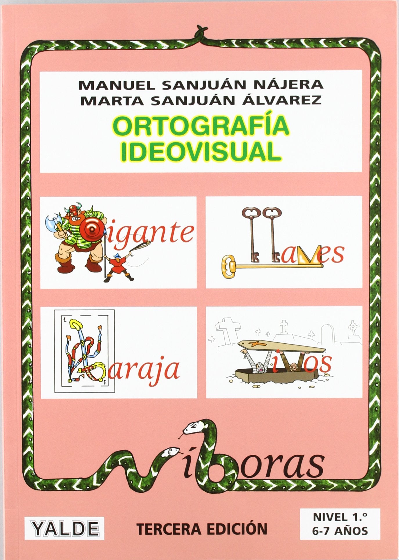 Libro: Ortografia Ideovisual. Nivel 1 (6-7 Años