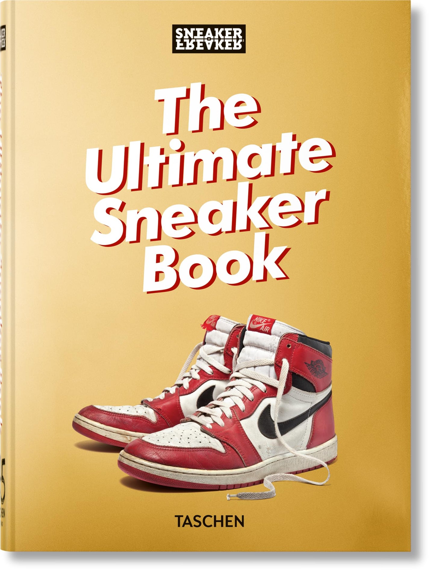 Libro: Sneaker Freaker. The Ultimate Sneaker Book. 45th Ed. (45th Edition)