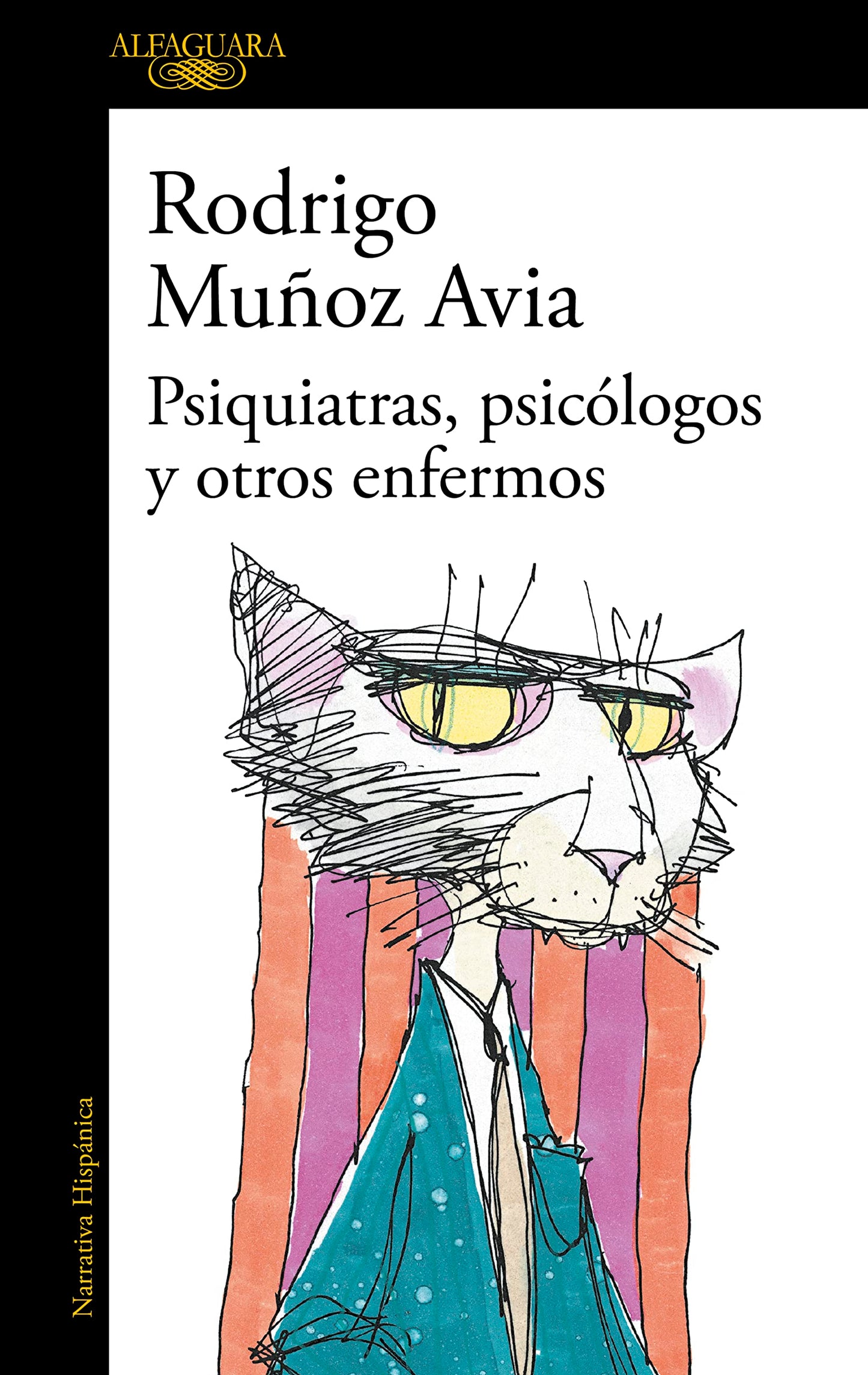 Libro: Psiquiatras, psicólogos y otros enfermos (Hispánica)