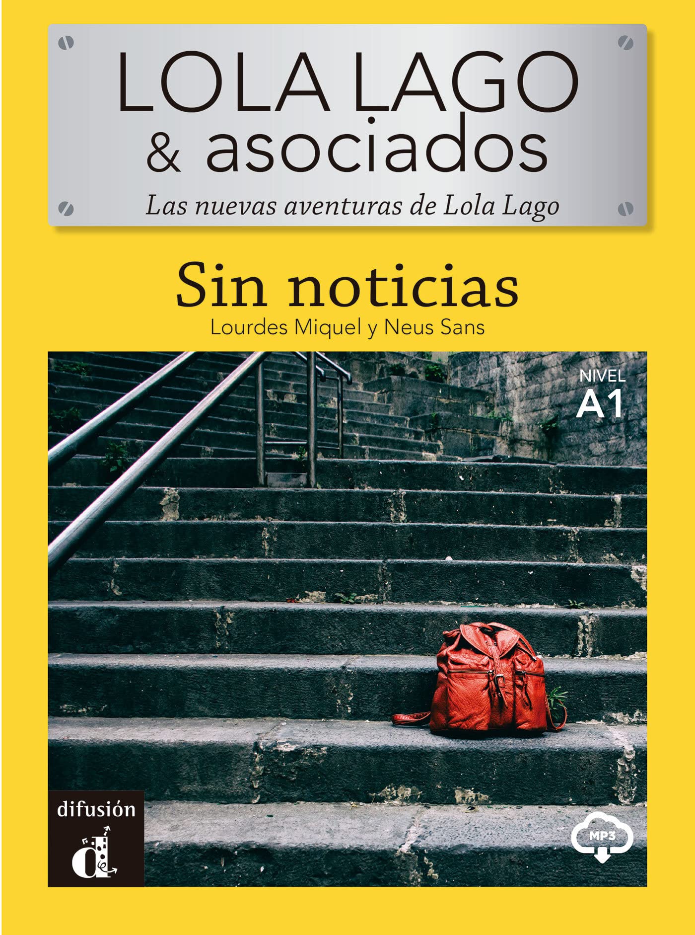 Libro: LOLA LAGO & Asociados - Sin Noticias.: Sin noticias (A1) - libro + MP3 descargable (Sin noticias + audio online)