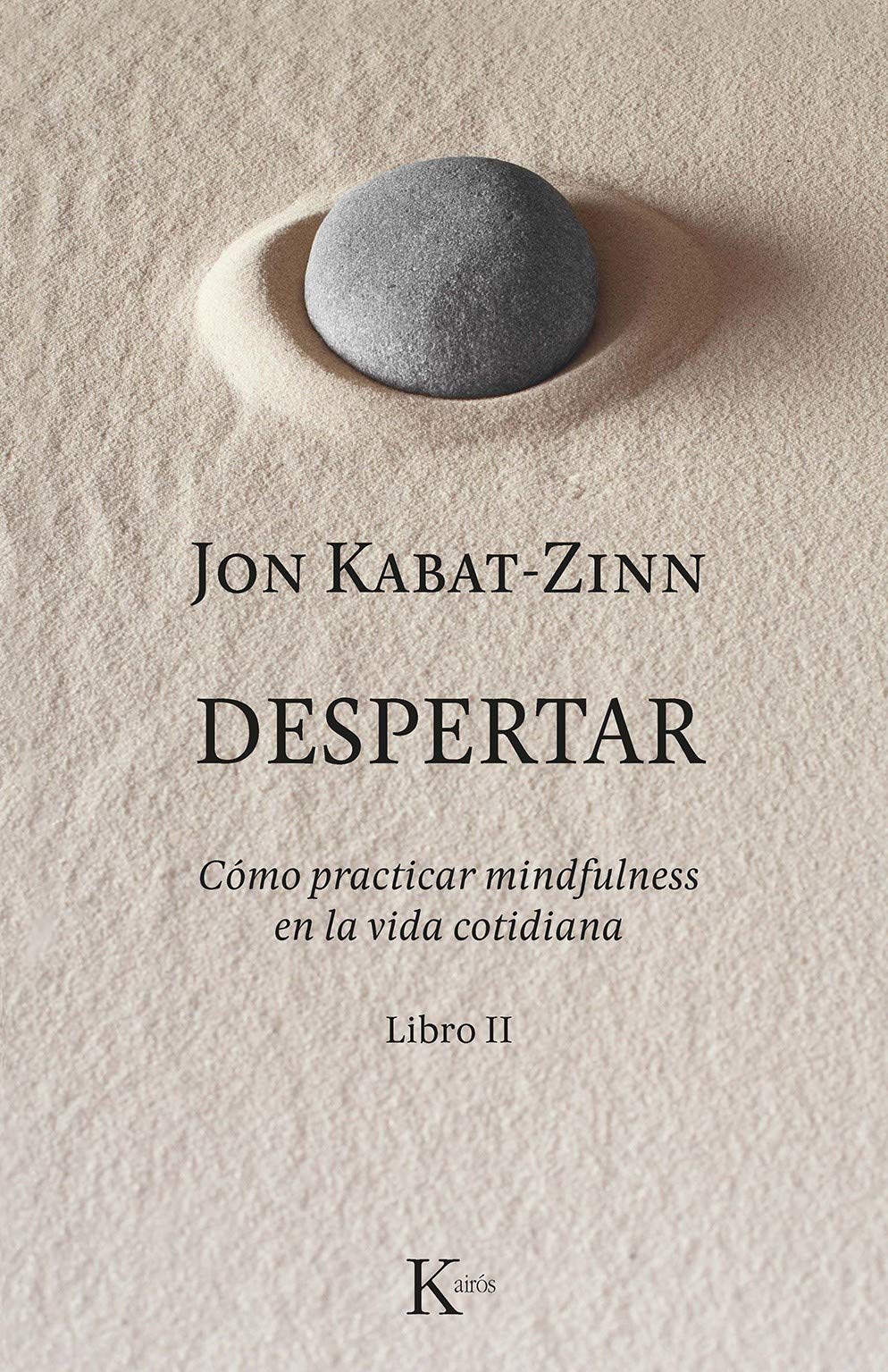 Libro: Despertar: Cómo practicar mindfulness en la vida cotidiana
