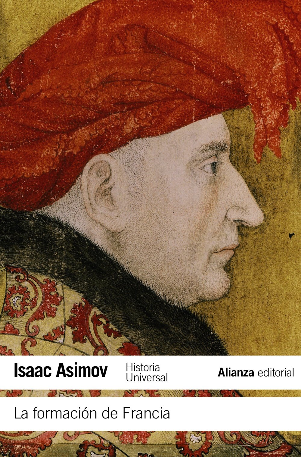 Libro: La formación de Francia: Historia Universal Asimov / World History Asimov (El libro de bolsillo - Historia)