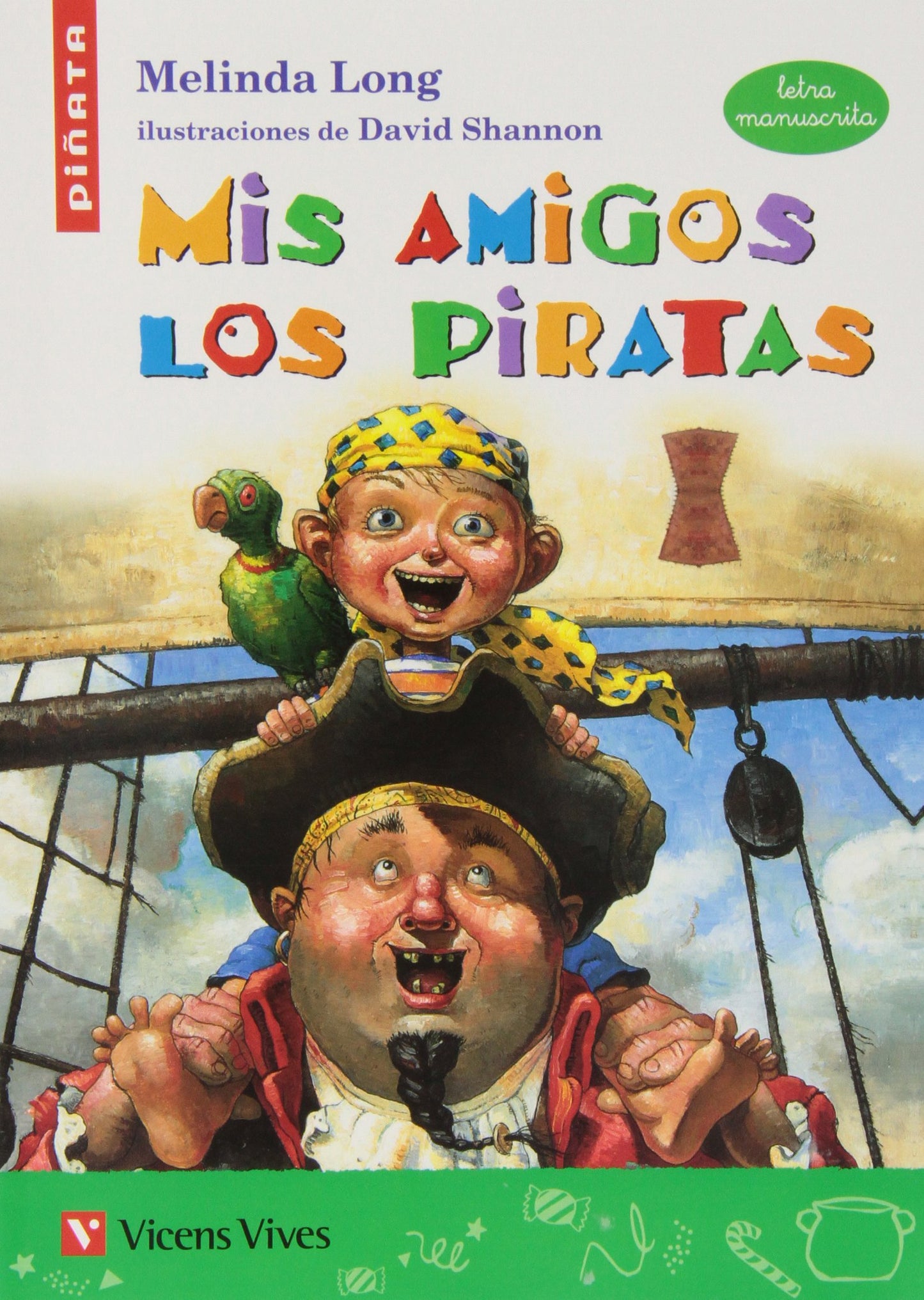 Libro: Mis Amigos Los Piratas (letra Manuscrita) (Colección Piñata) - 9788468204451