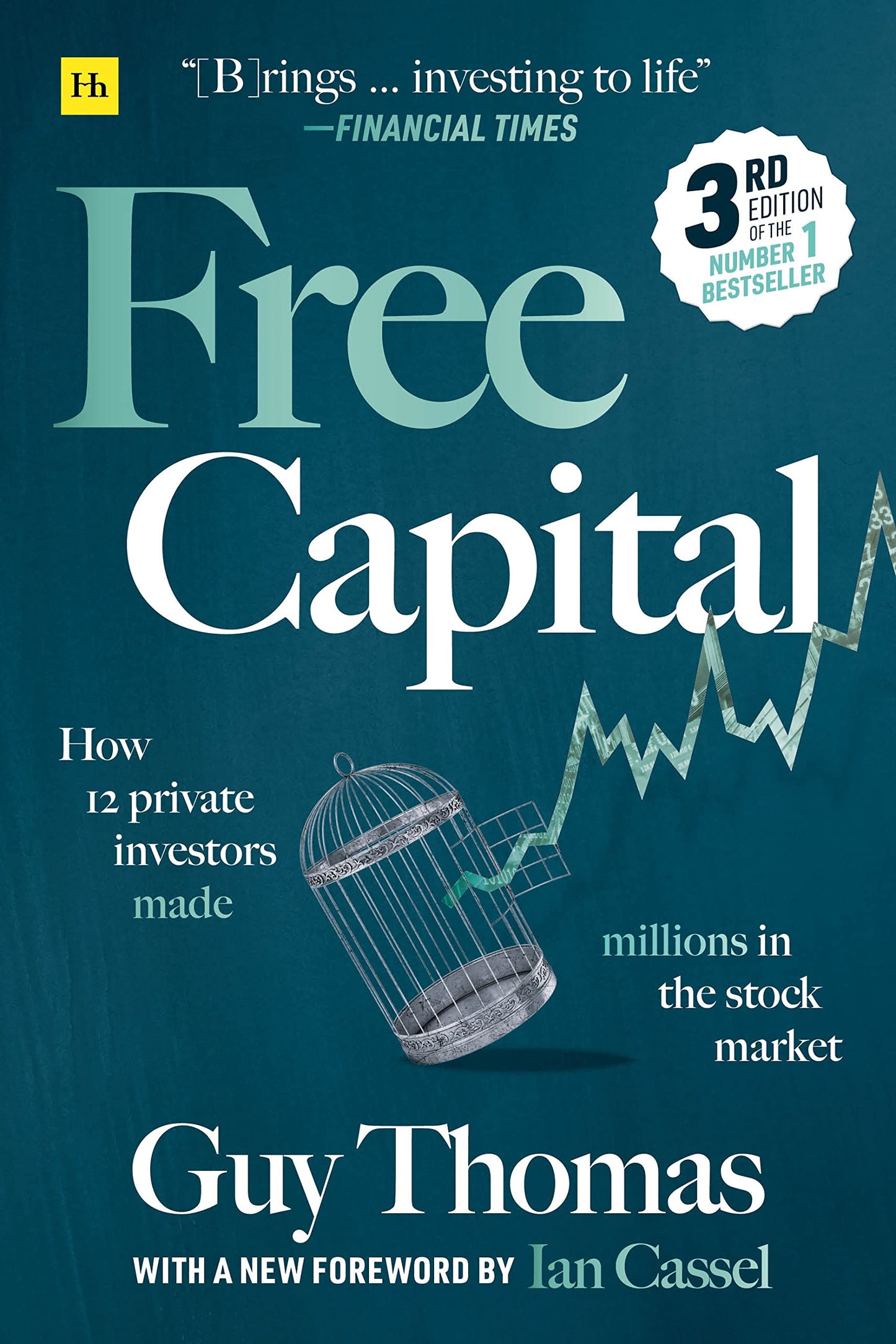 Libro: Free Capital: How 12 private investors made millions in the stock market