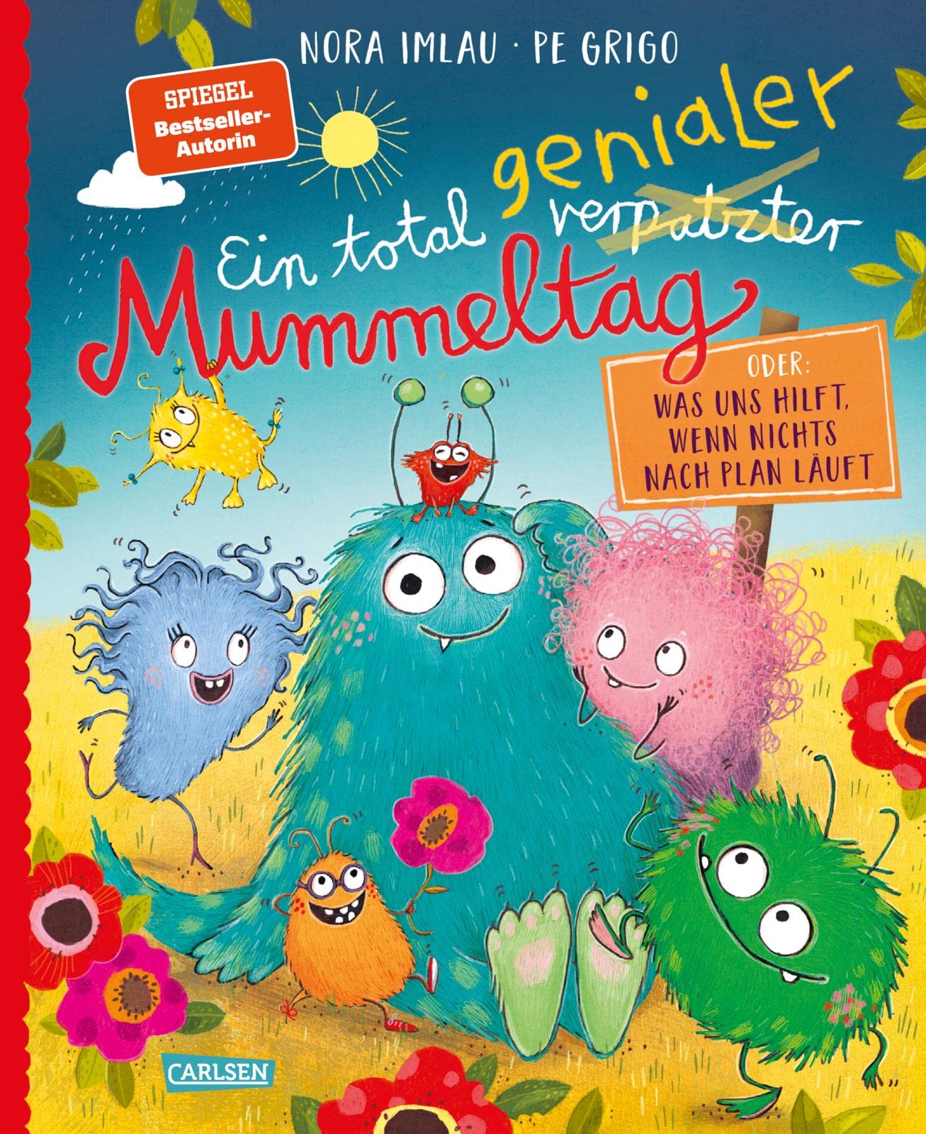 Libro: Ein total genialer Mummeltag: Was uns hilft, wenn nichts nach Plan läuft | Bilderbuch über Bedürfnisse und Gefühle für alle ab 3