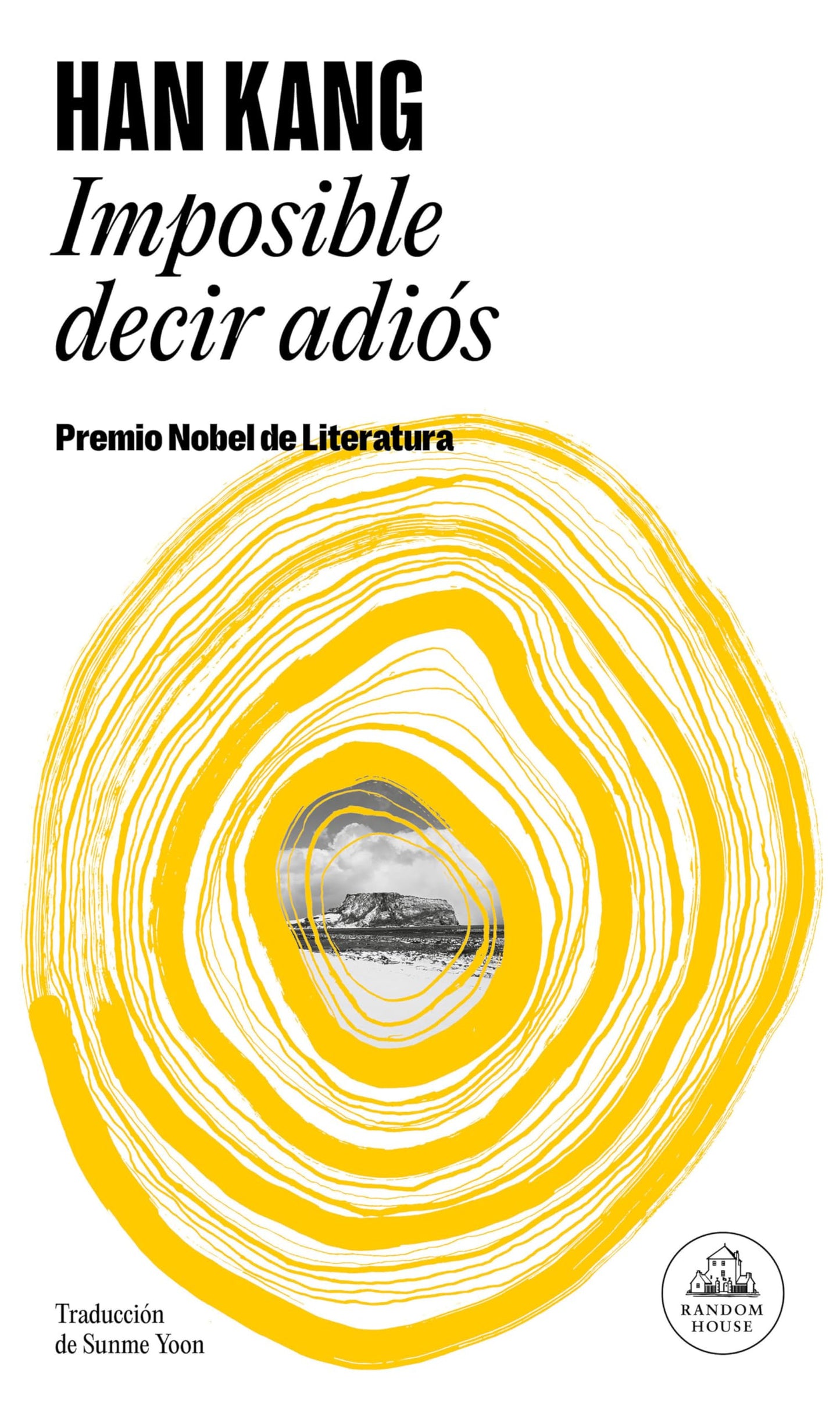 Libro: Imposible decir adiós: Premio Nobel de Literatura 2024 (Random House)