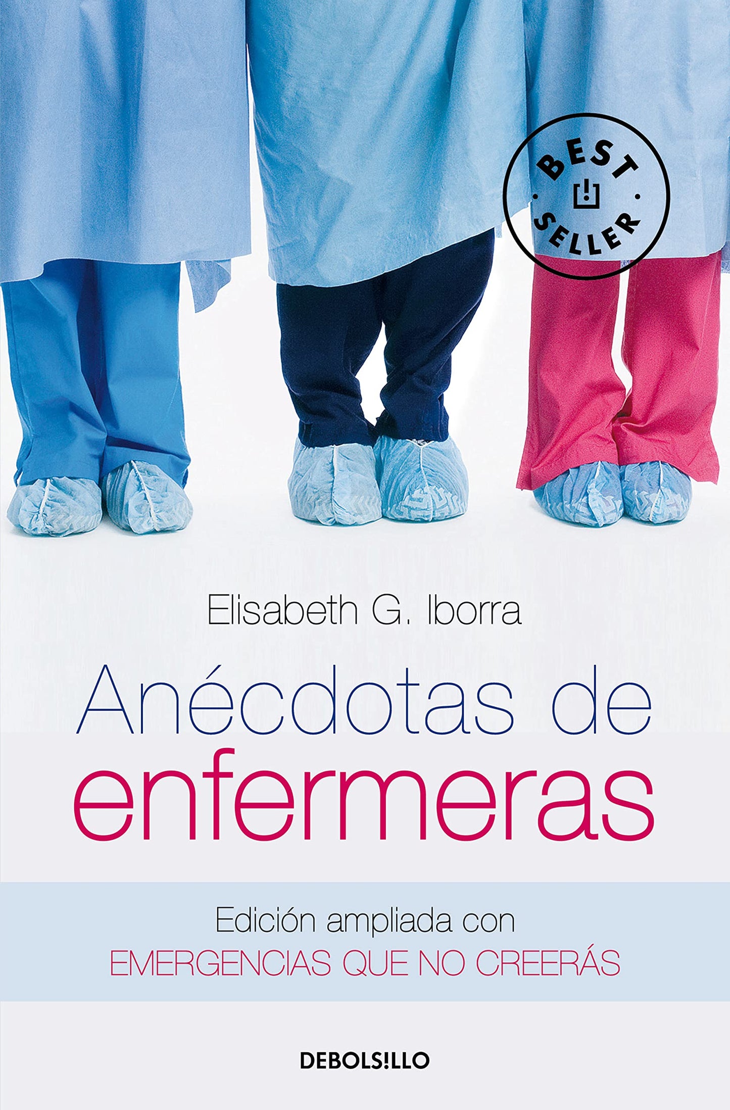 Libro: Anécdotas de enfermeras: Edición ampliada con Emergencias que no creerás (Best Seller)