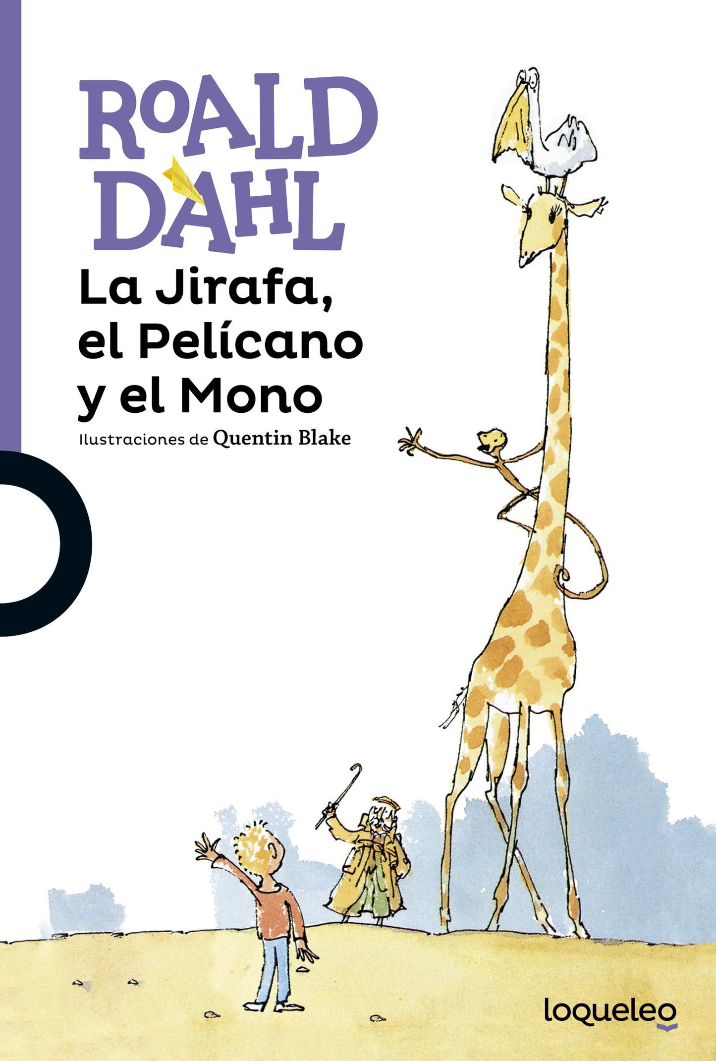 La Jirafa, el Pelícano y el Mono (SERIE MORADA(+8))