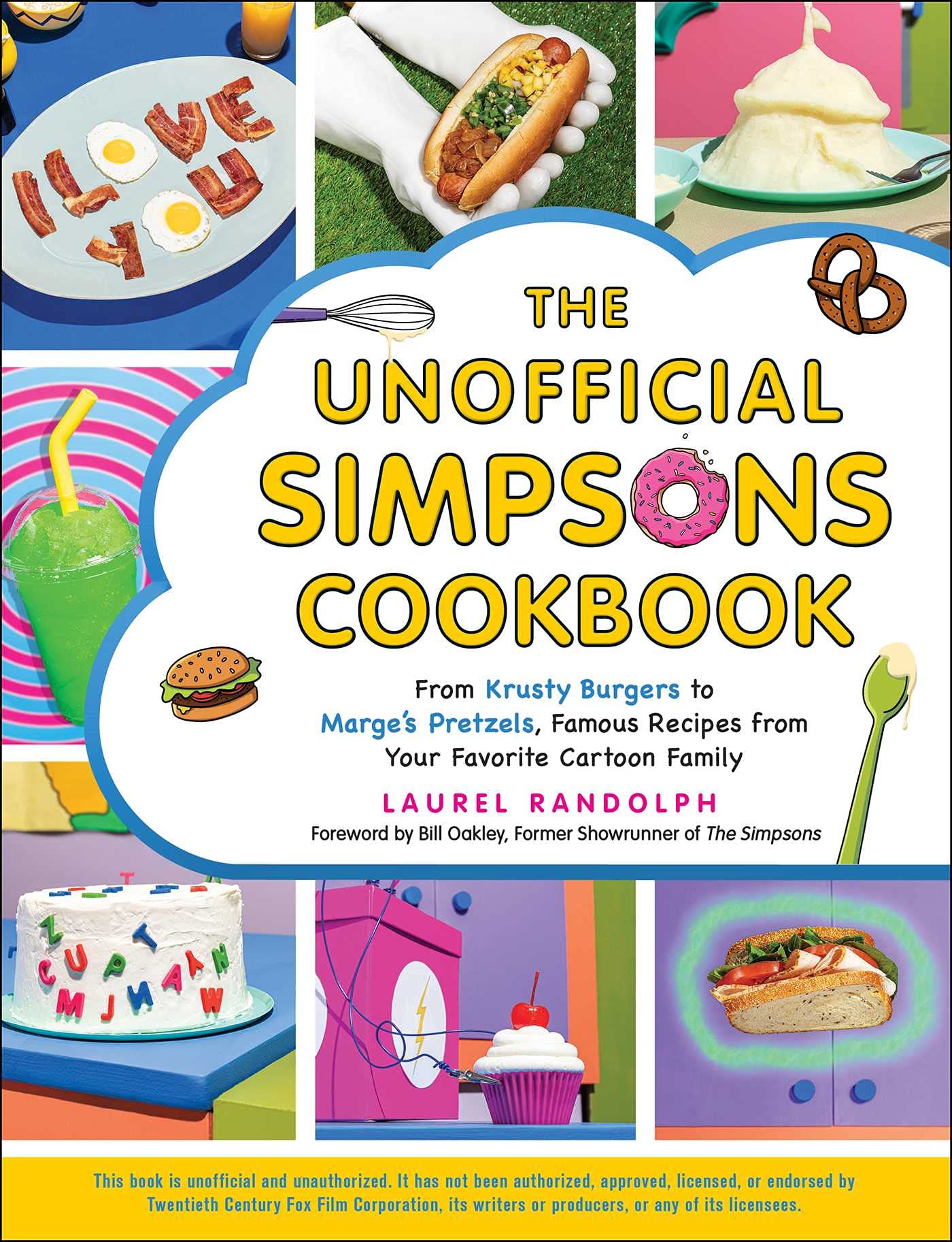 Libro: The Unofficial Simpsons Cookbook: From Krusty Burgers to Marge's Pretzels, Famous Recipes from Your Favorite Cartoon Family (Unofficial Cookbook Gift Series)