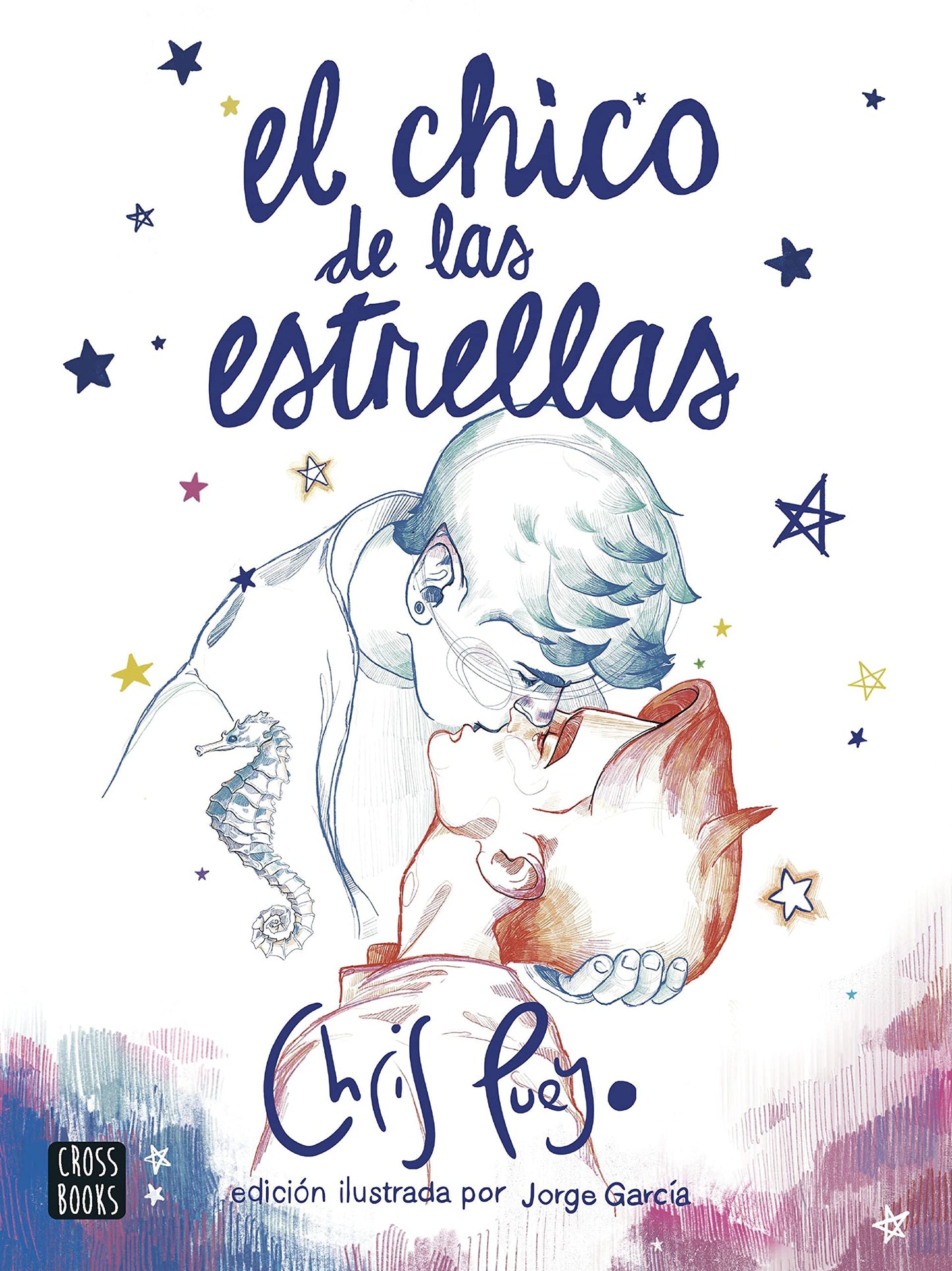 Libro: El Chico de las Estrellas. Edición ilustrada por Jorge García (Ficción)