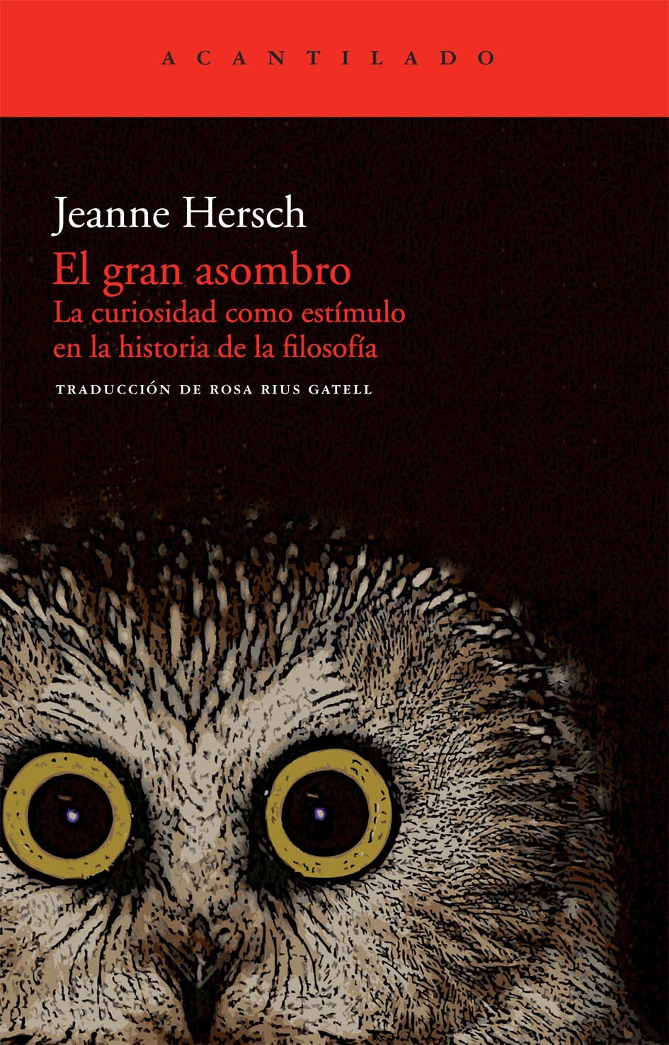 Libro: El gran asombro: La curiosidad como estímulo en la historia de la filosofía