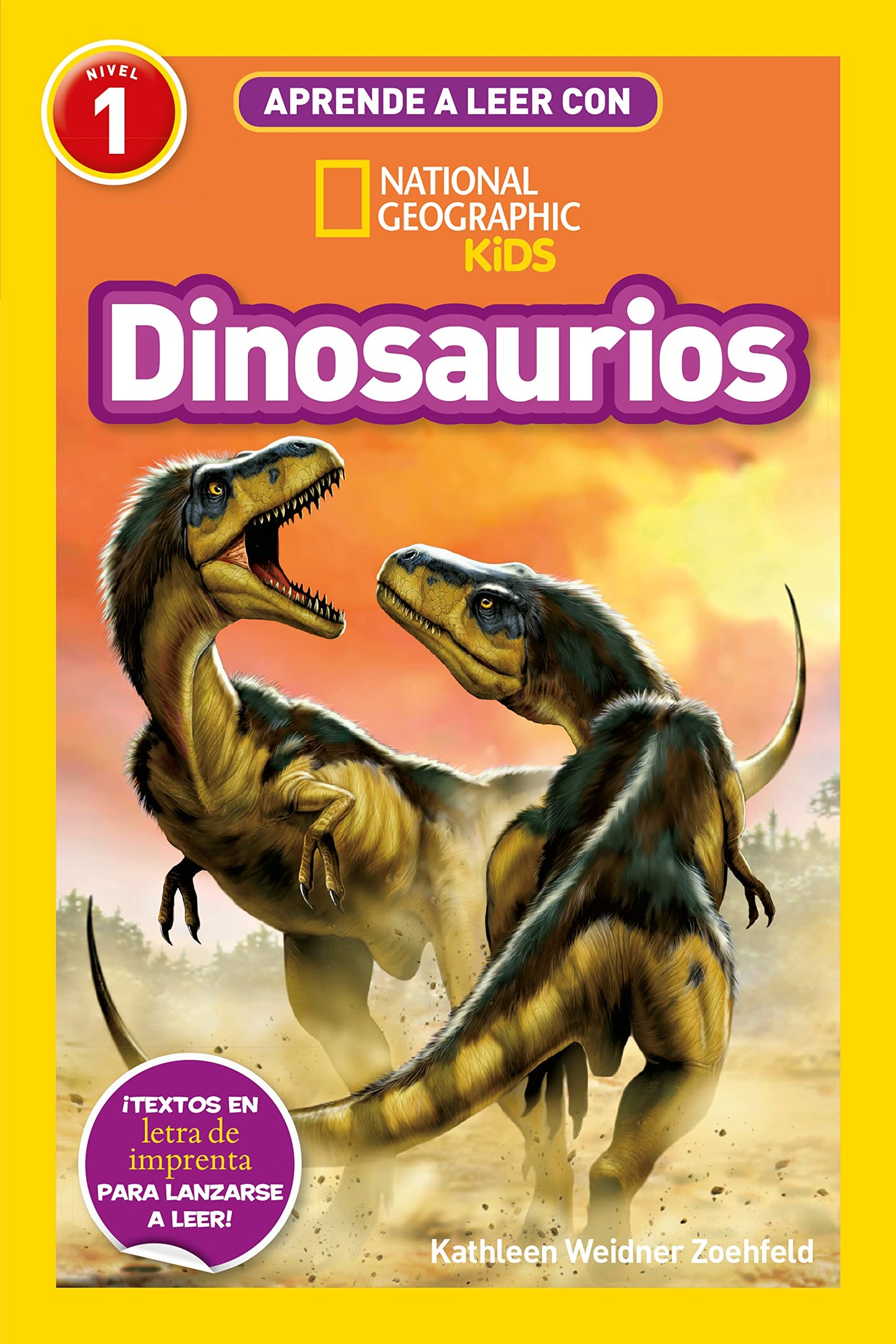 Libro: Aprende a leer con National Geographic (Nivel 1) - Dinosaurios: ¡Textos en letra de imprenta para lanzarse a leer!