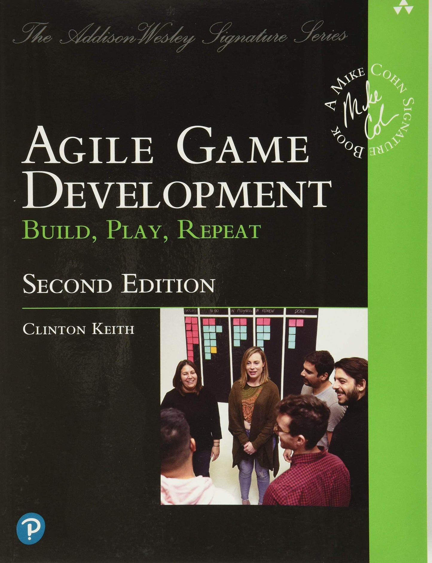 Libro: Agile Game Development: Build, Play, Repeat (Addison-Wesley Signature Series (Cohn))