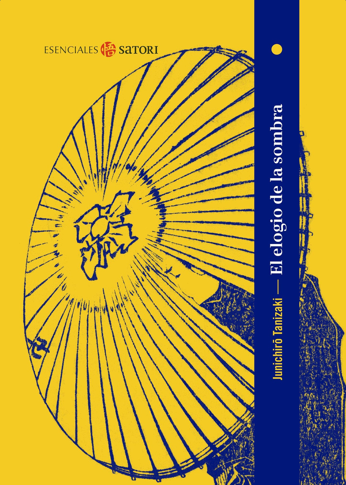 Libro: EL ELOGIO DE LA SOMBRA (Bolsillo) (Esenciales Satori)