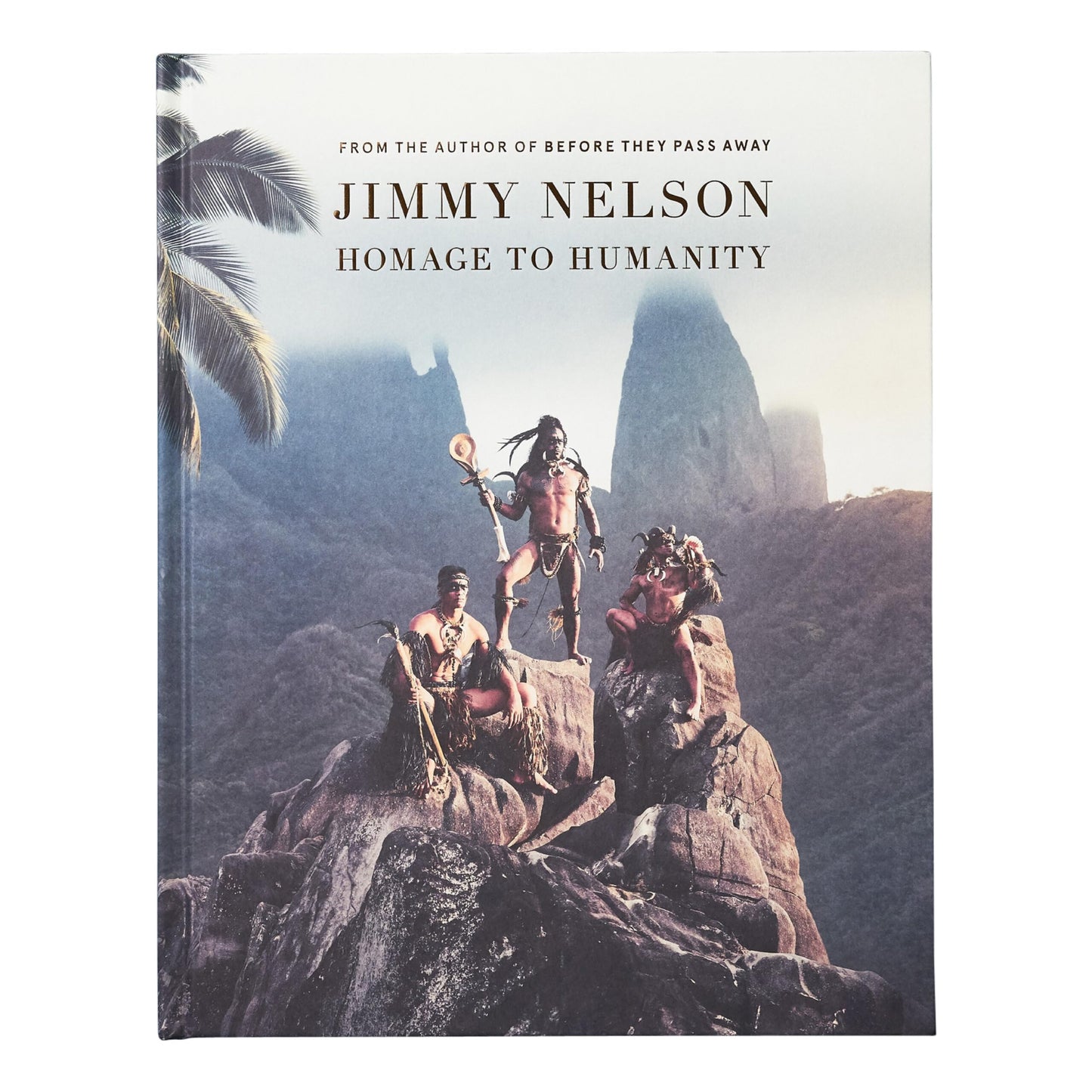 Libro: Jimmy Nelson - Homage to Humanity - Coffee table book