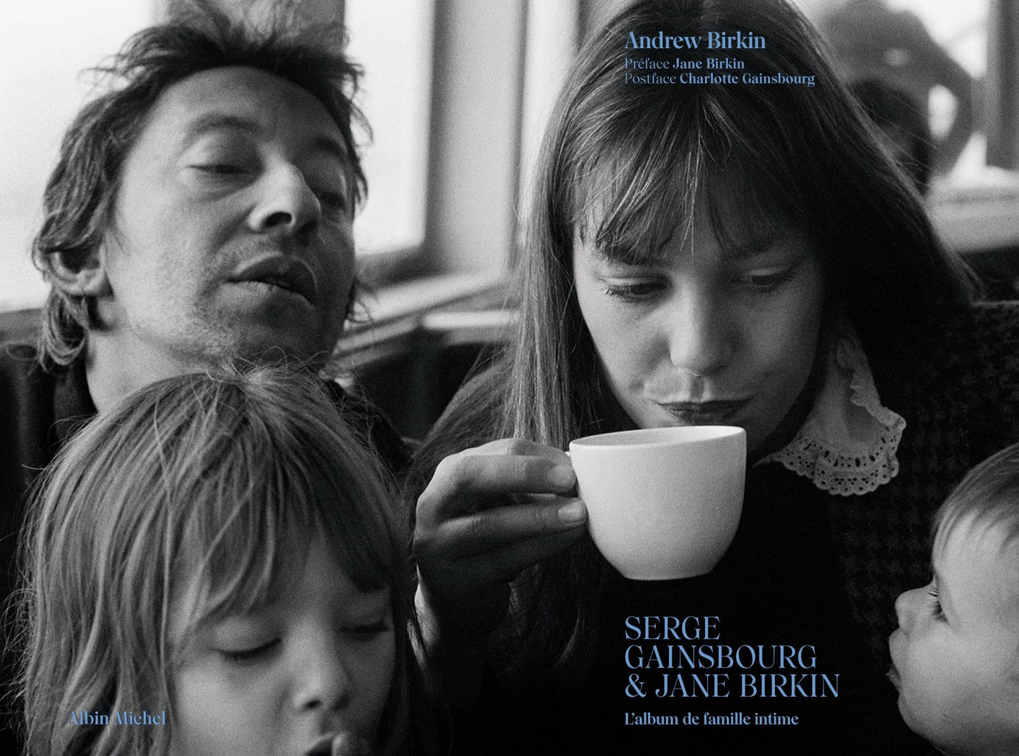 Libro: Serge Gainsbourg et Jane Birkin: L'album de famille intime