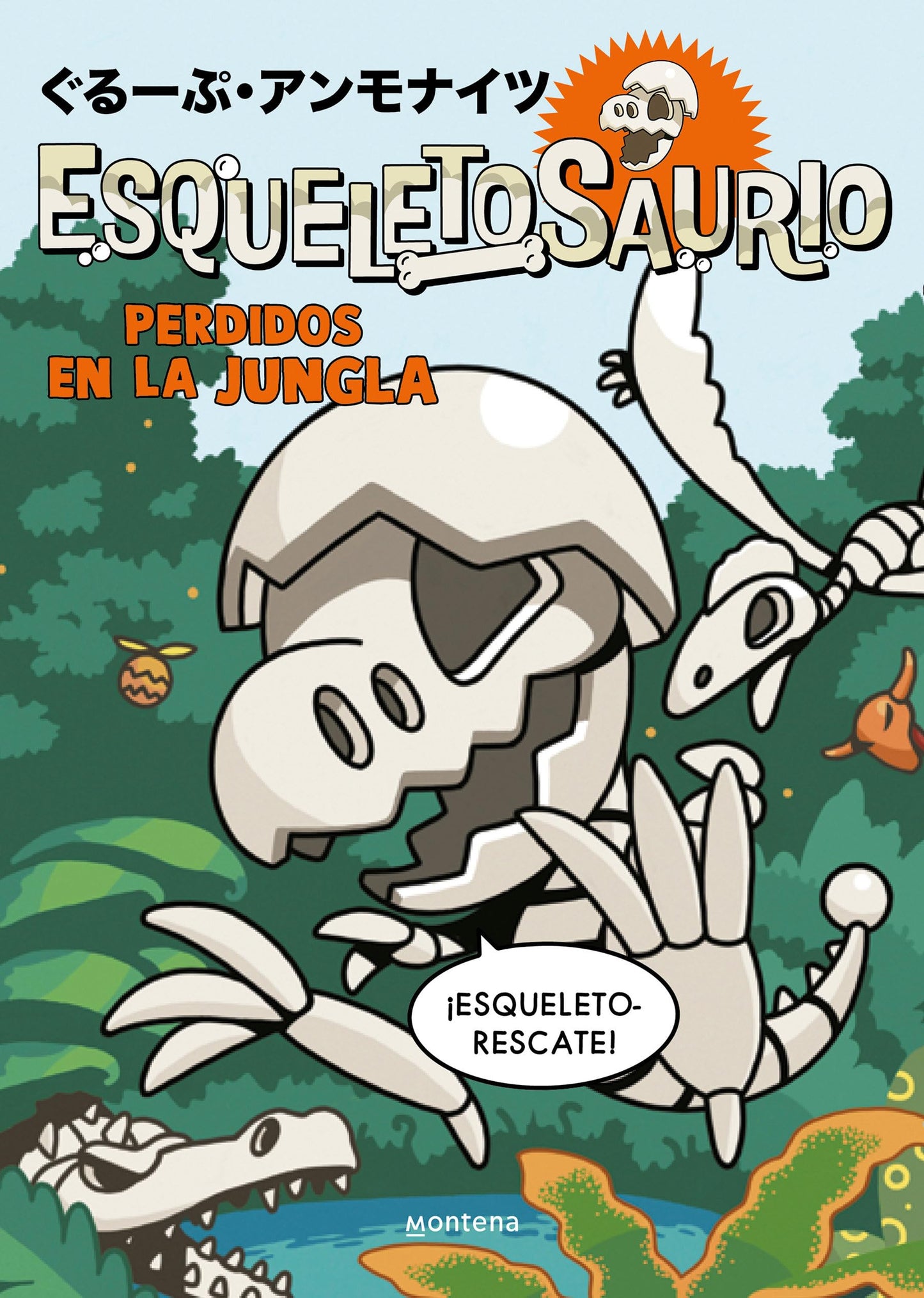 Libro: Perdidos en la jungla / Lost in the Jungle (ESQUELETOSAURIO) (Spanish Edition)