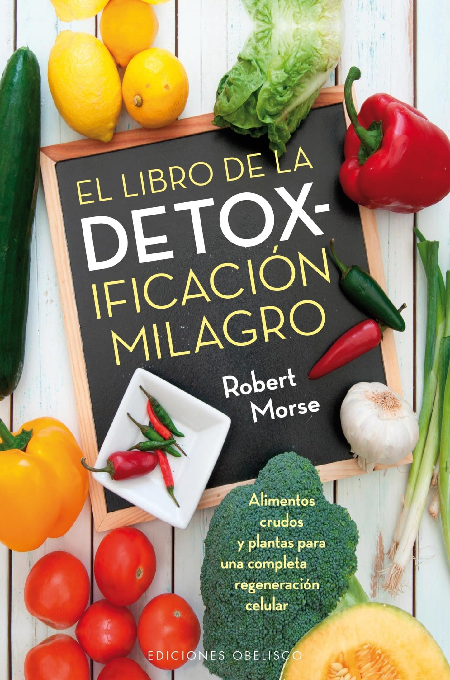 Libro: El libro de la detoxificacion milagro