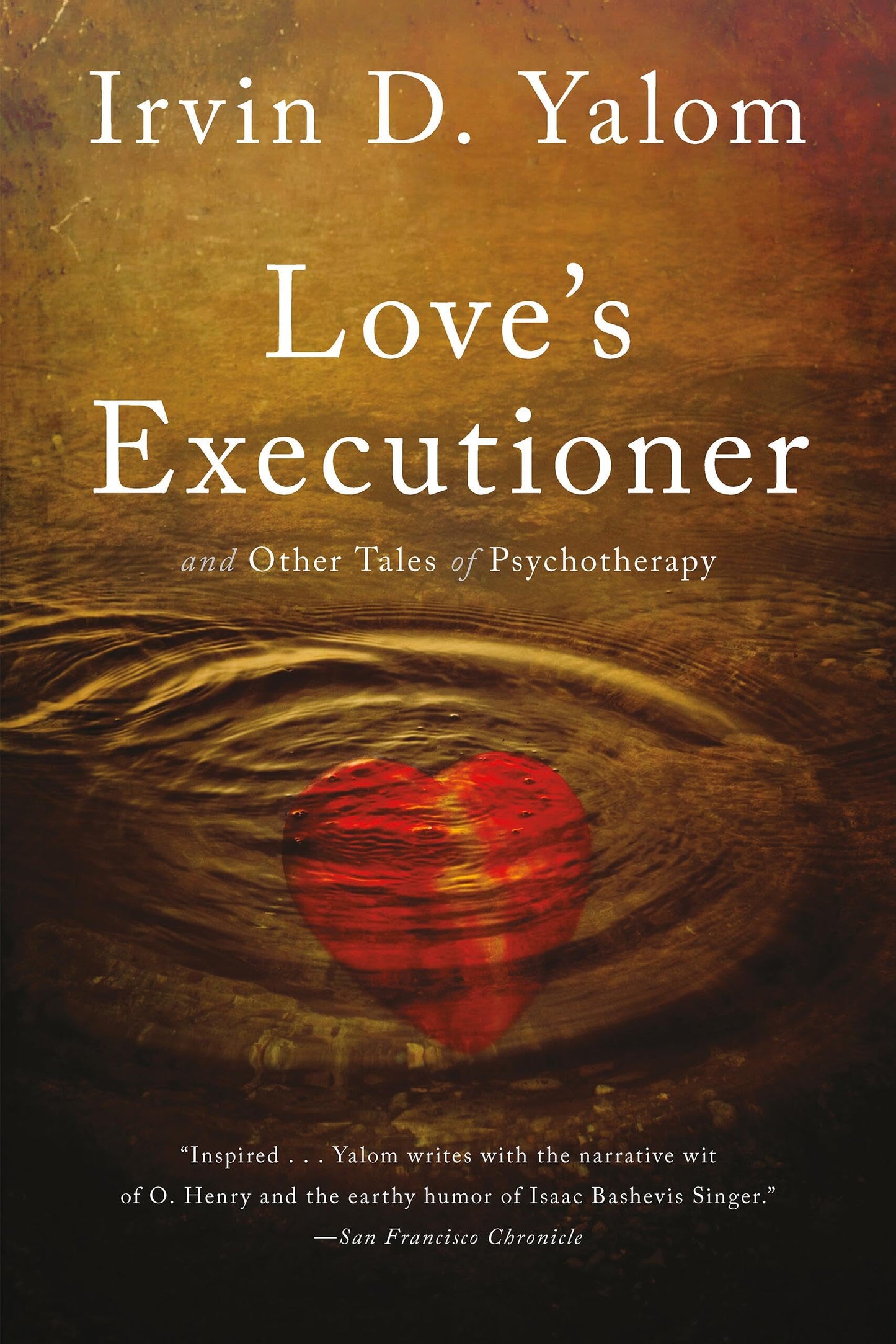 Libro: Love's Executioner: & Other Tales of Psychotherapy