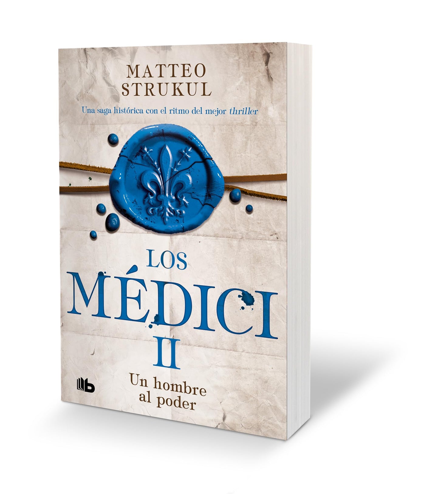 Libro: Un hombre al poder / A Man in Power. The Medicis II (Los Medici) (Spanish Edition)