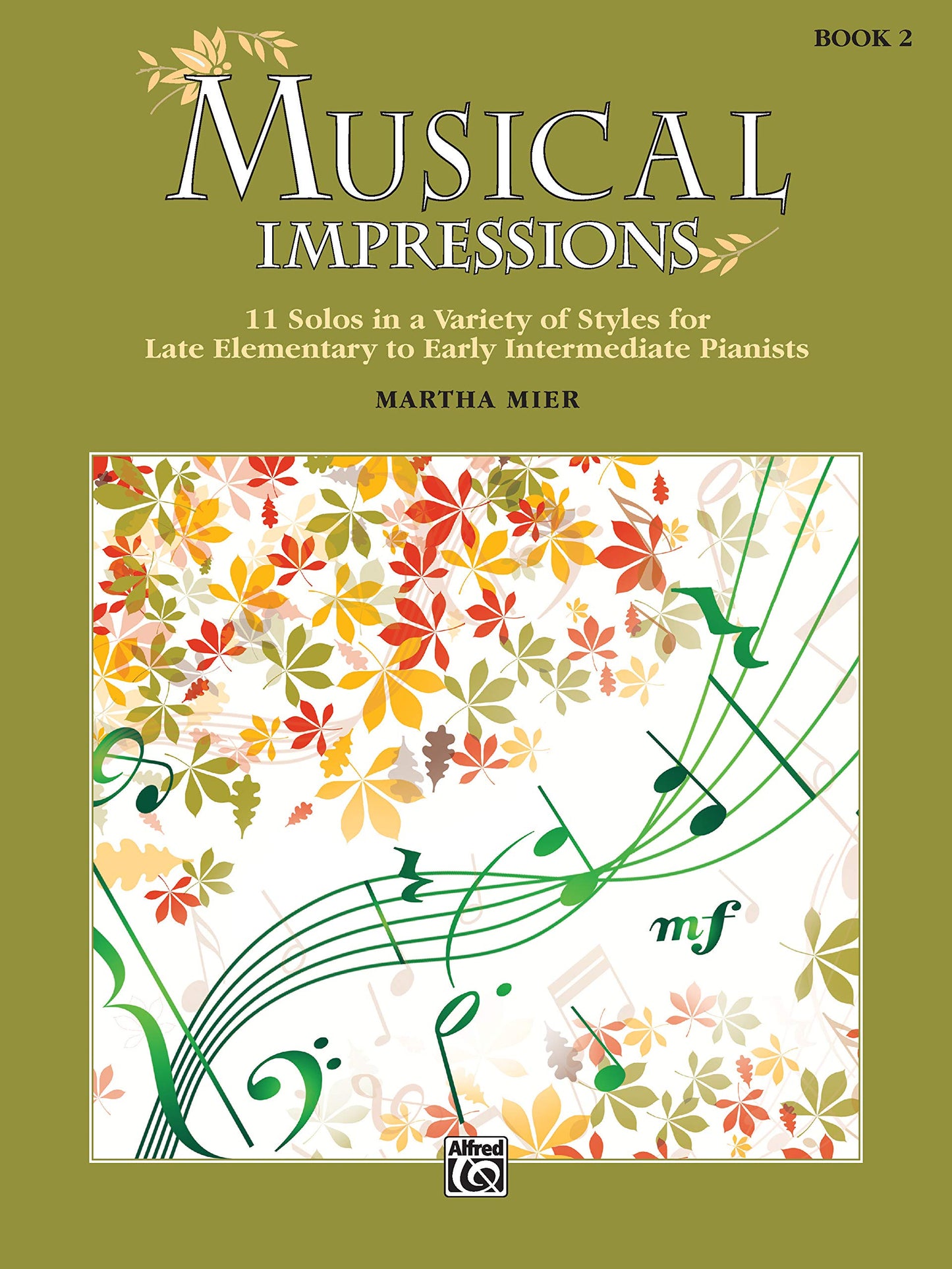 Libro: Musical Impressions, Bk 2: 11 Solos in a Variety of Styles for Late Elementary to Early Intermediate Pianists