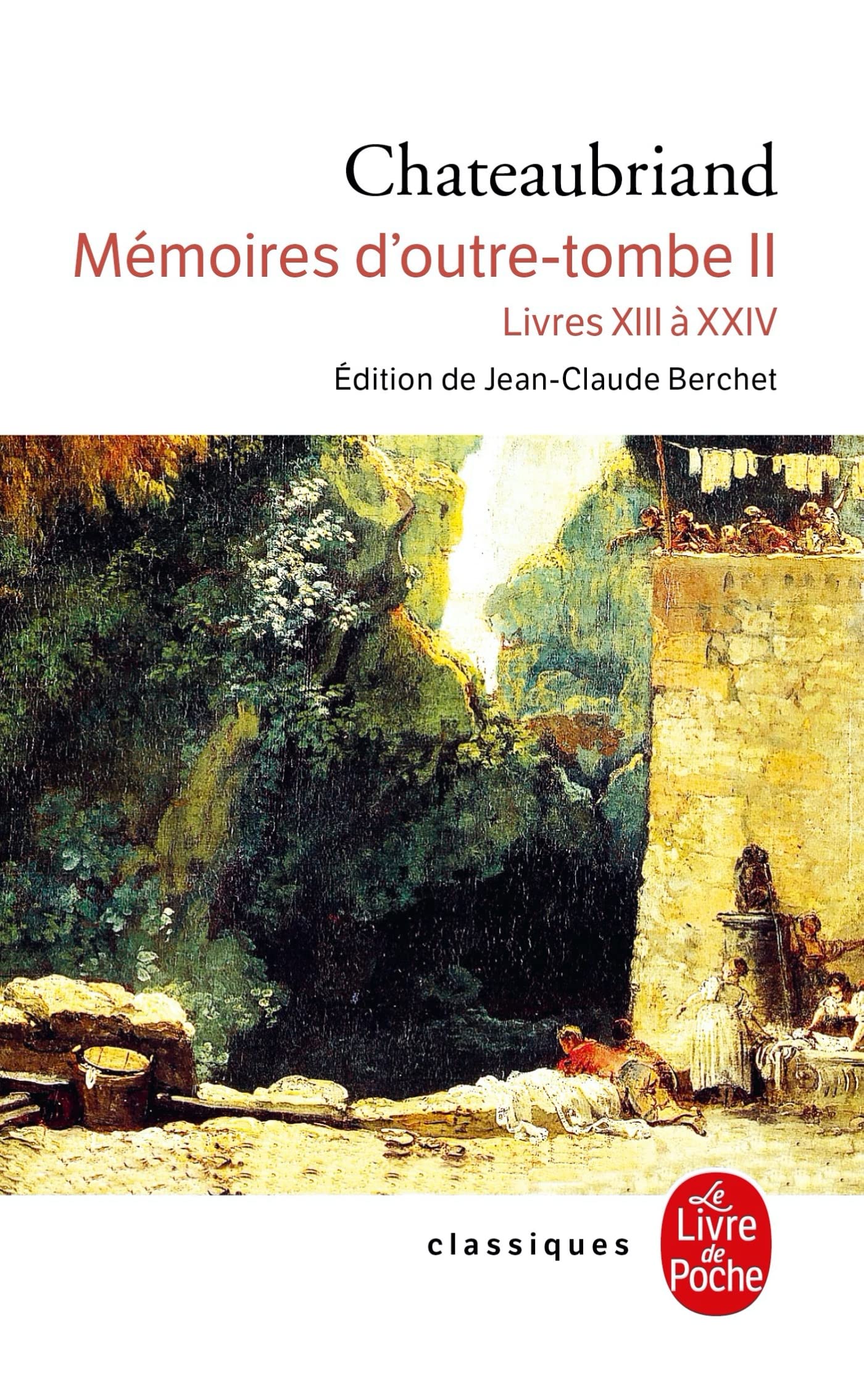 Libro: Mémoires d'outre-tombe (Tome 2): Livres XIII à XXIV