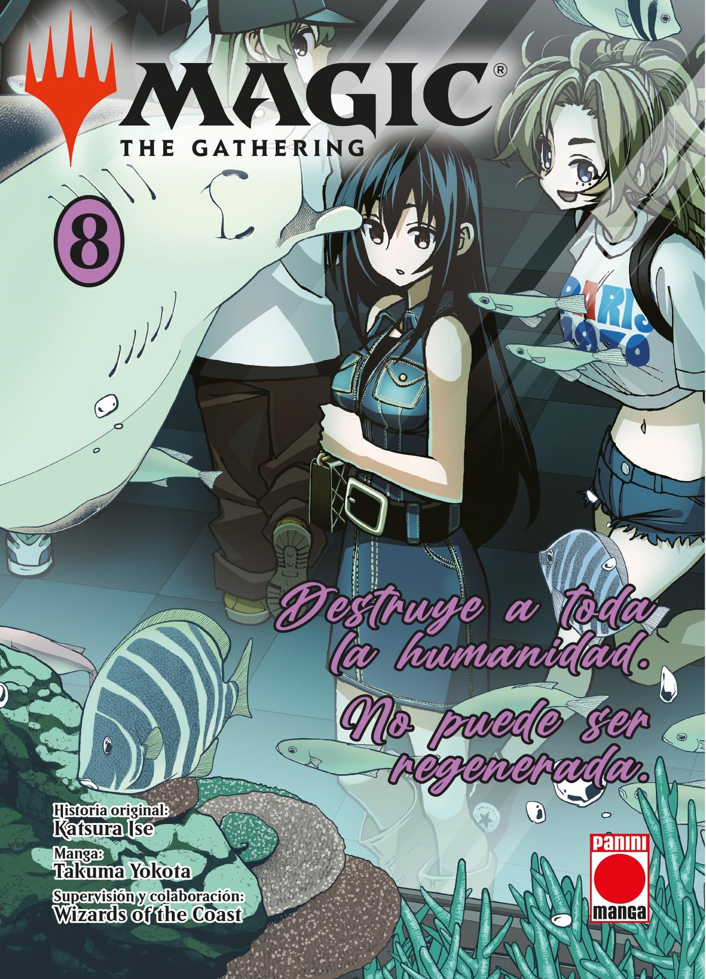 Libro: Magic. The Gatering: destruye a toda la humanidad. No puede ser regenerada. 8