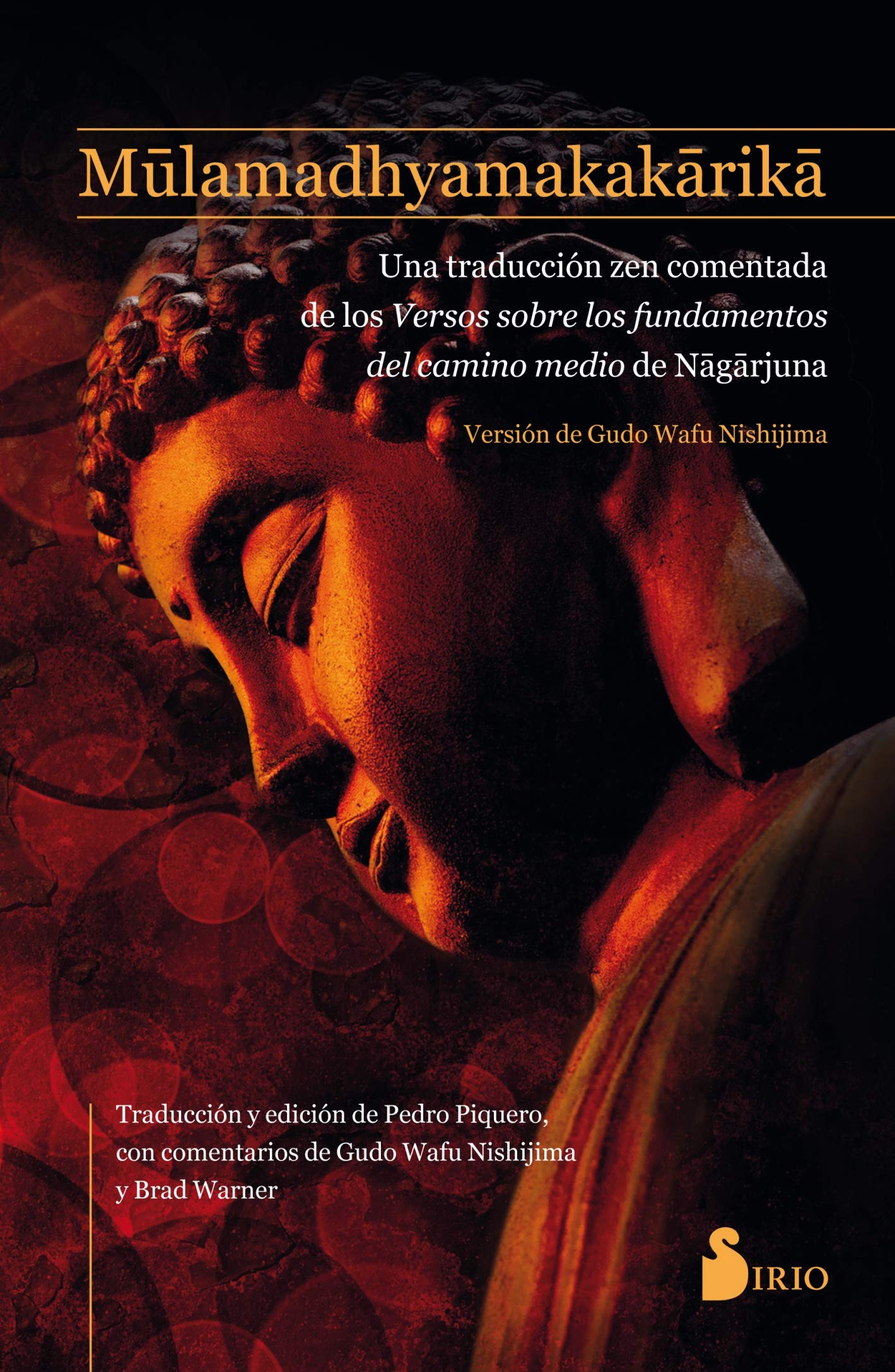 Libro: Mūlamadhyamakakārikā: Versos sobre los fundamentos del camino medio (Spanish Edition)