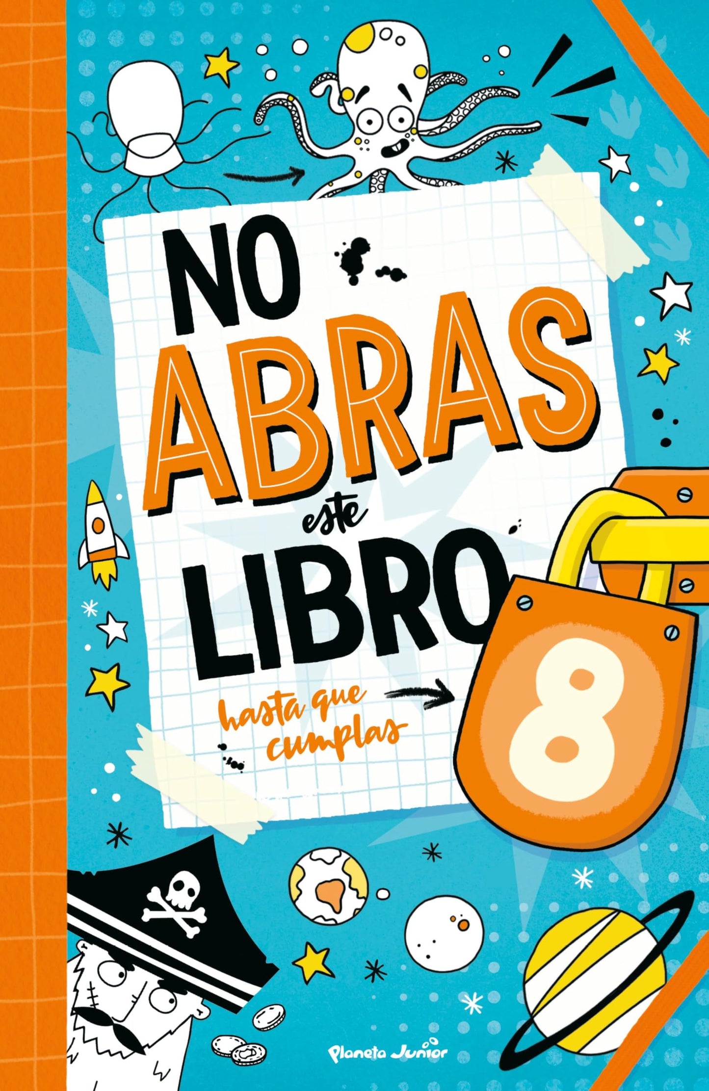 Libro: No abras este libro hasta que cumplas 8 (Varios)