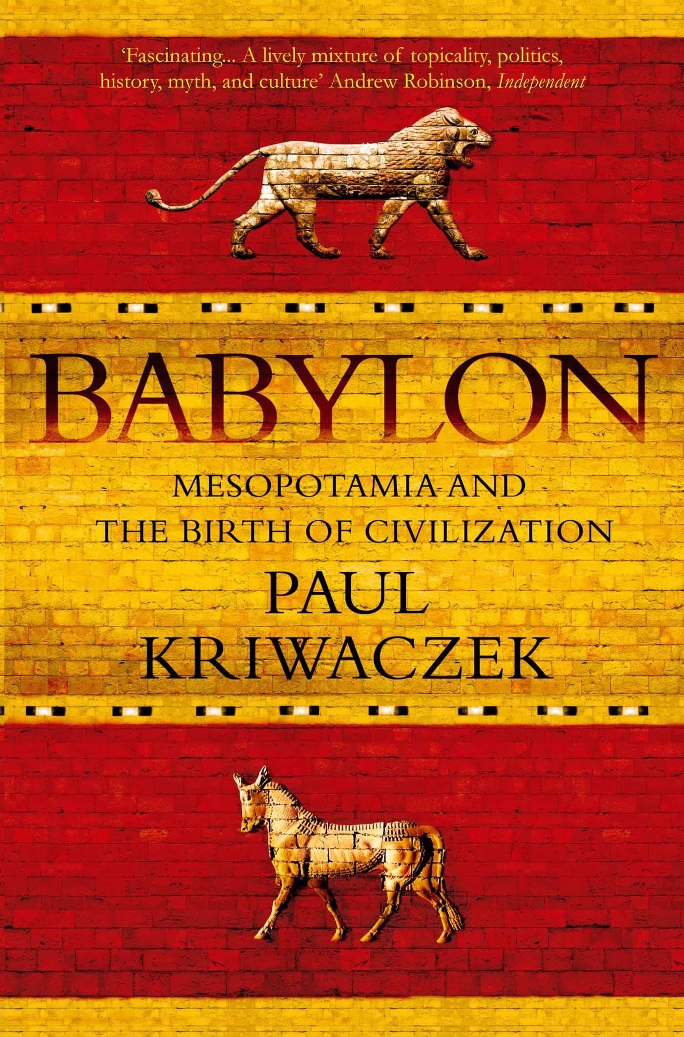 Libro: Babylon: Mesopotamia and the birth of civilization
